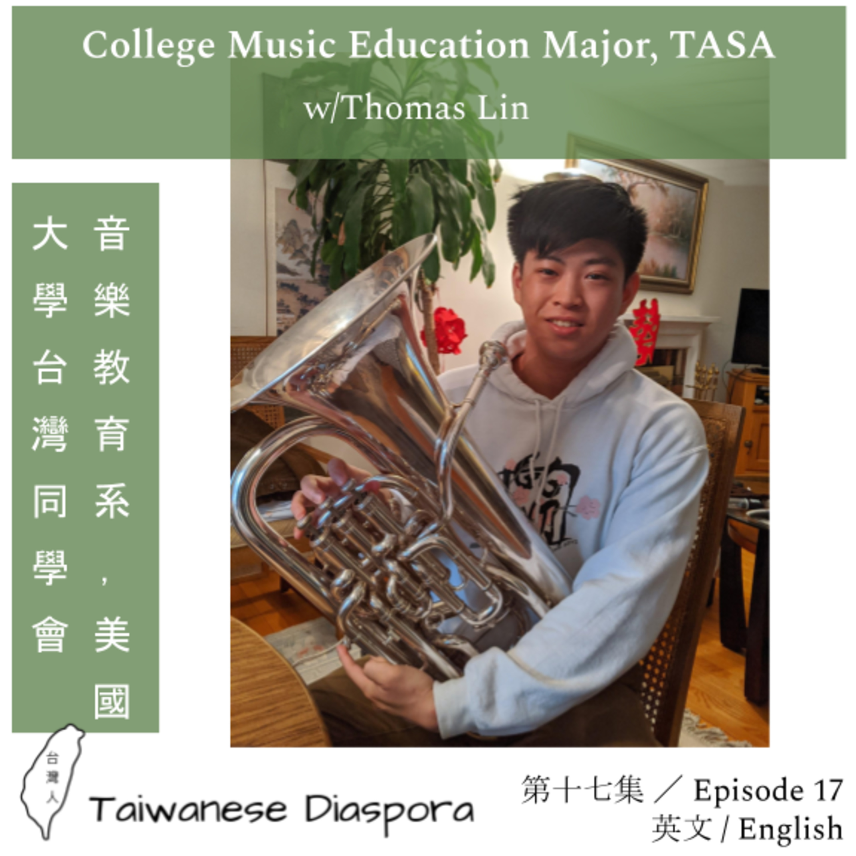#17: college music education major, euphonium, Chinese yo-yo, TASA episode artwork