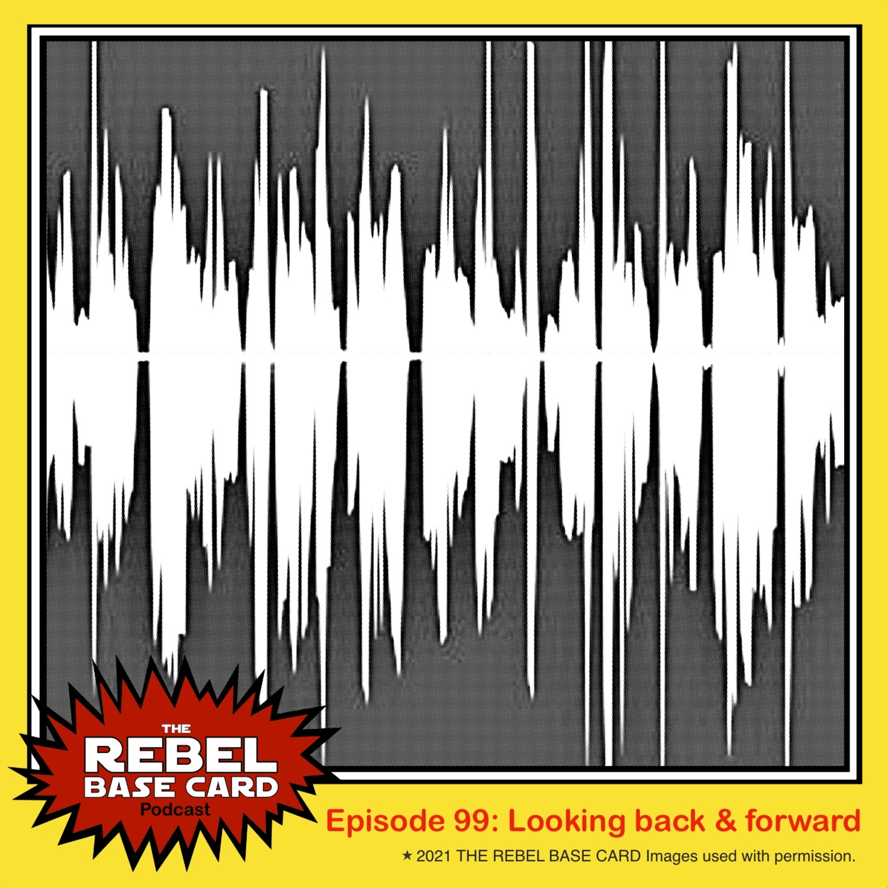 The Rebel Base Card Podcast