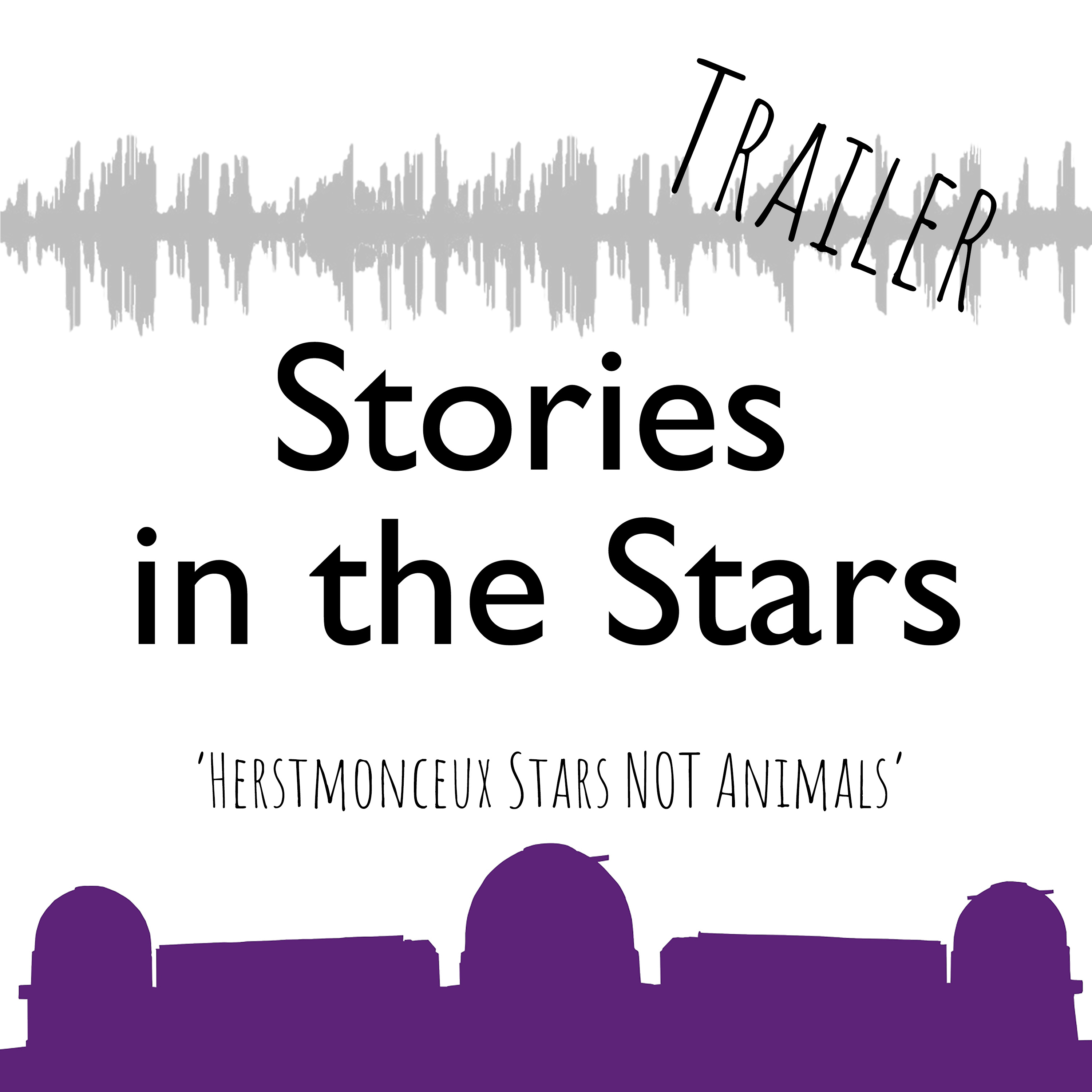 Stories in the Stars from The Observatory Science Centre, Herstmonceux - Herstmonceux Stars NOT Animals