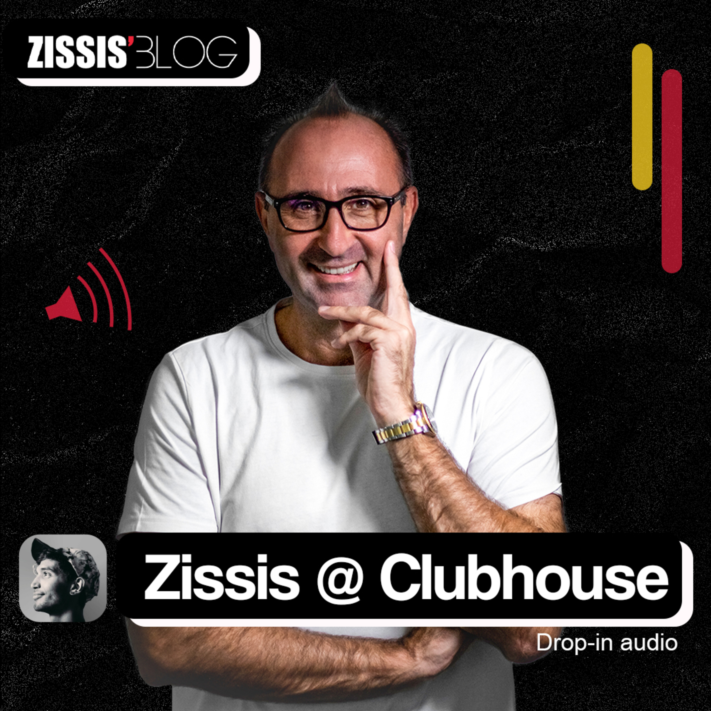 #68| Zissis @ Clubhouse