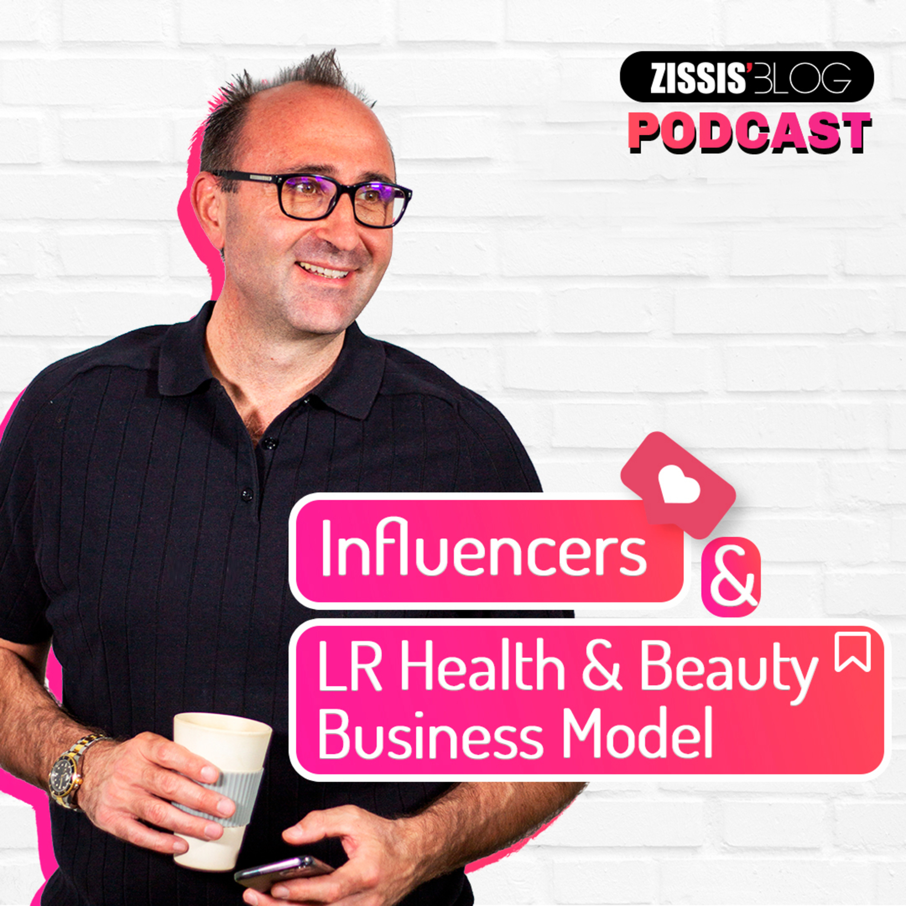 #72 Influencers & LR Health & Beauty