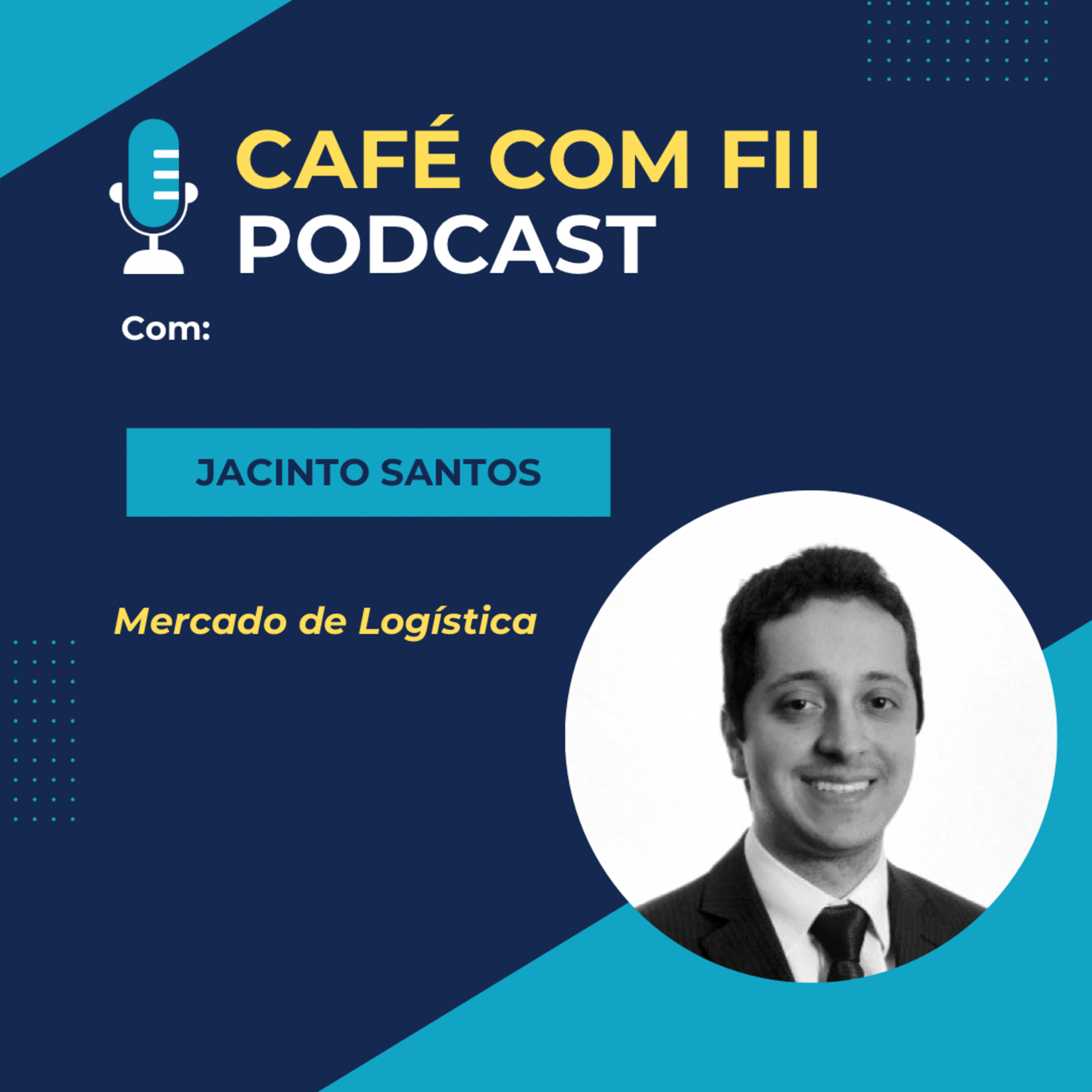 34. Episódio - 03 Temporada: Mercado de Logística com Jacinto Santos episode artwork