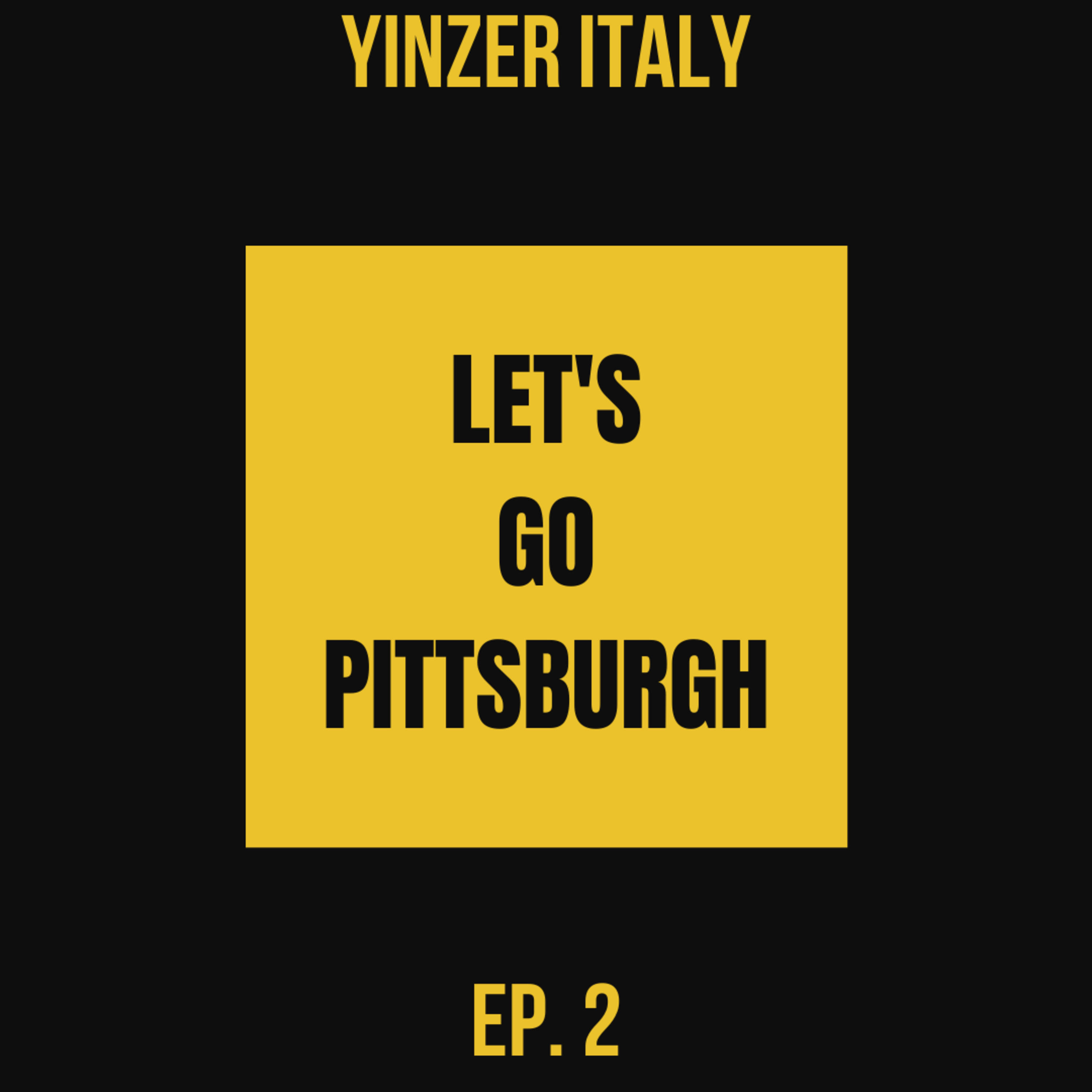Yinzer Italy