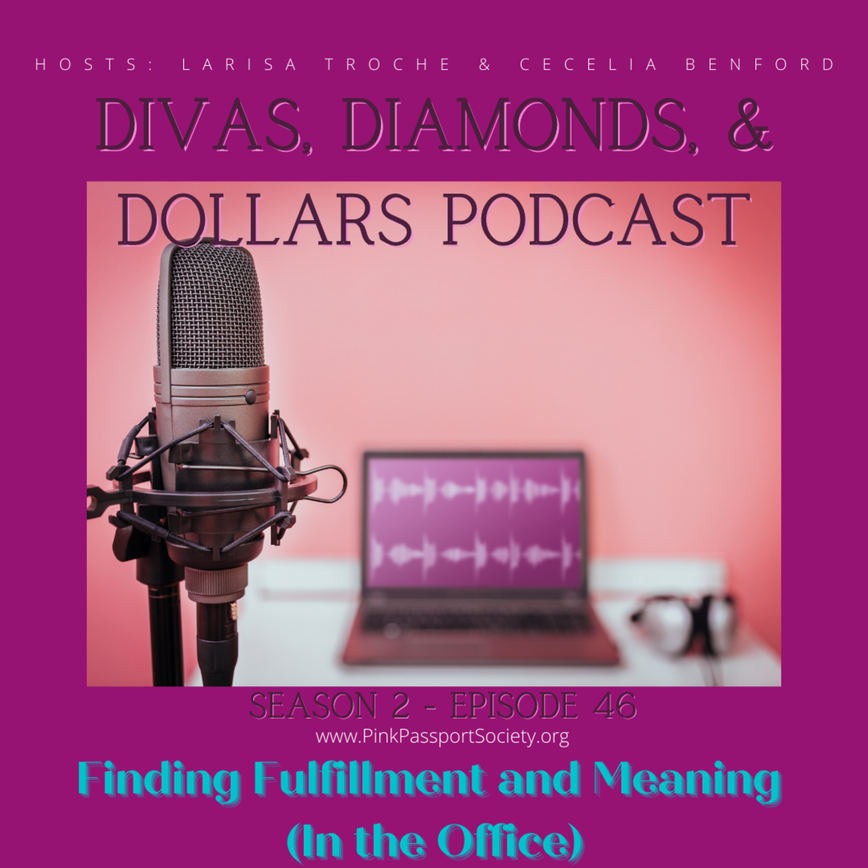 Divas, Diamonds & Dollars: The Podcast for Women Building Wealth and Wisdom