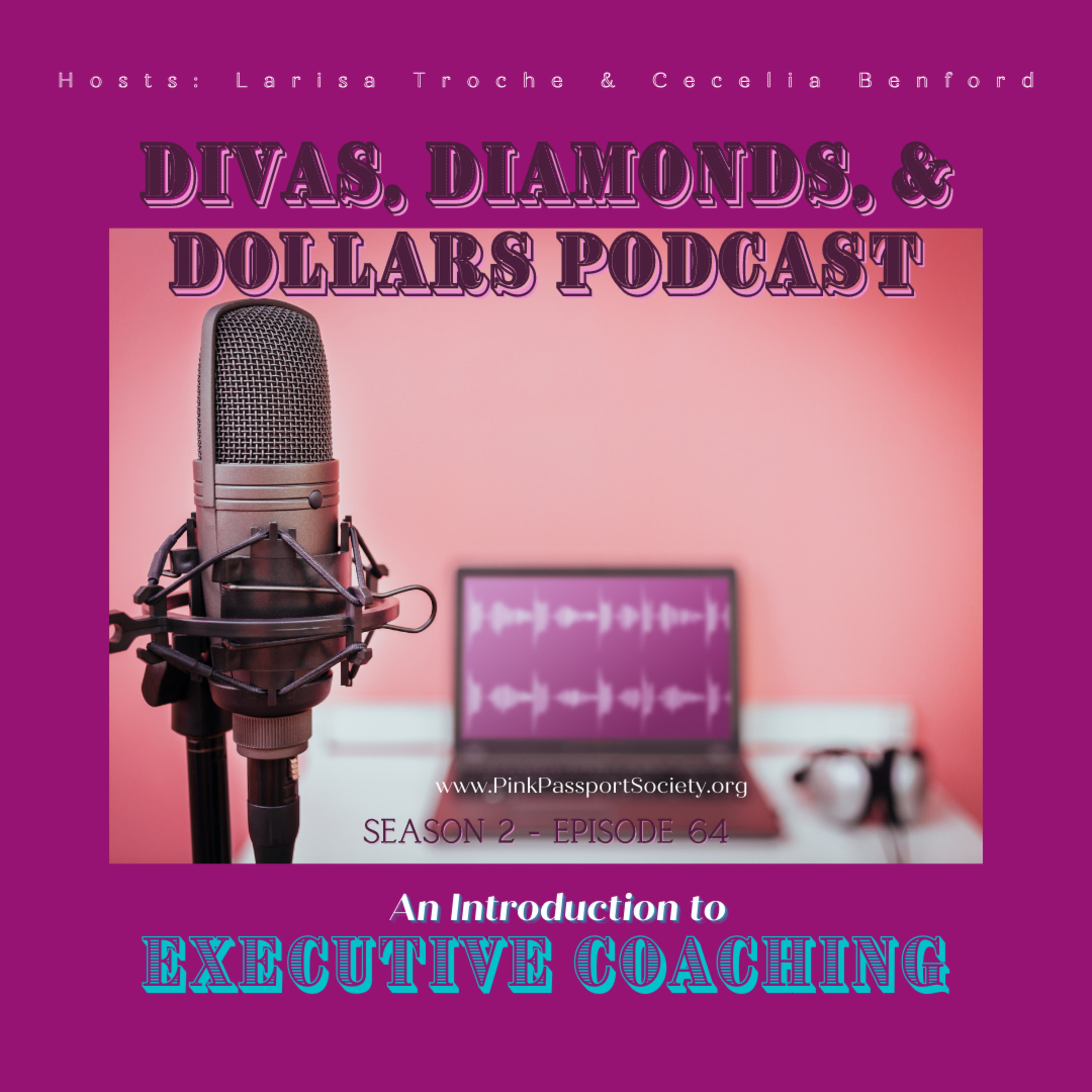 Divas, Diamonds & Dollars: The Podcast for Women Building Wealth and Wisdom
