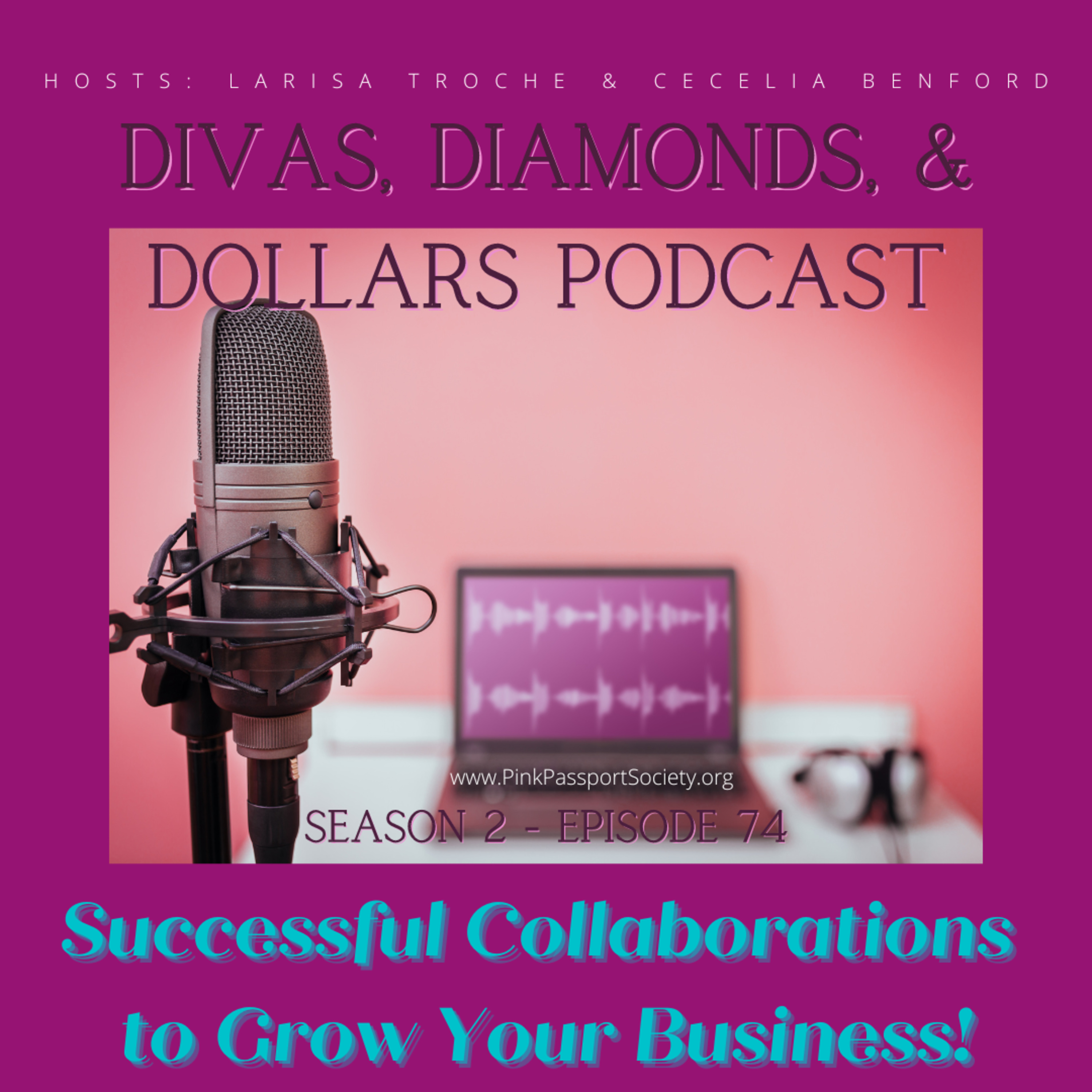 Divas, Diamonds & Dollars: The Podcast for Women Building Wealth and Wisdom