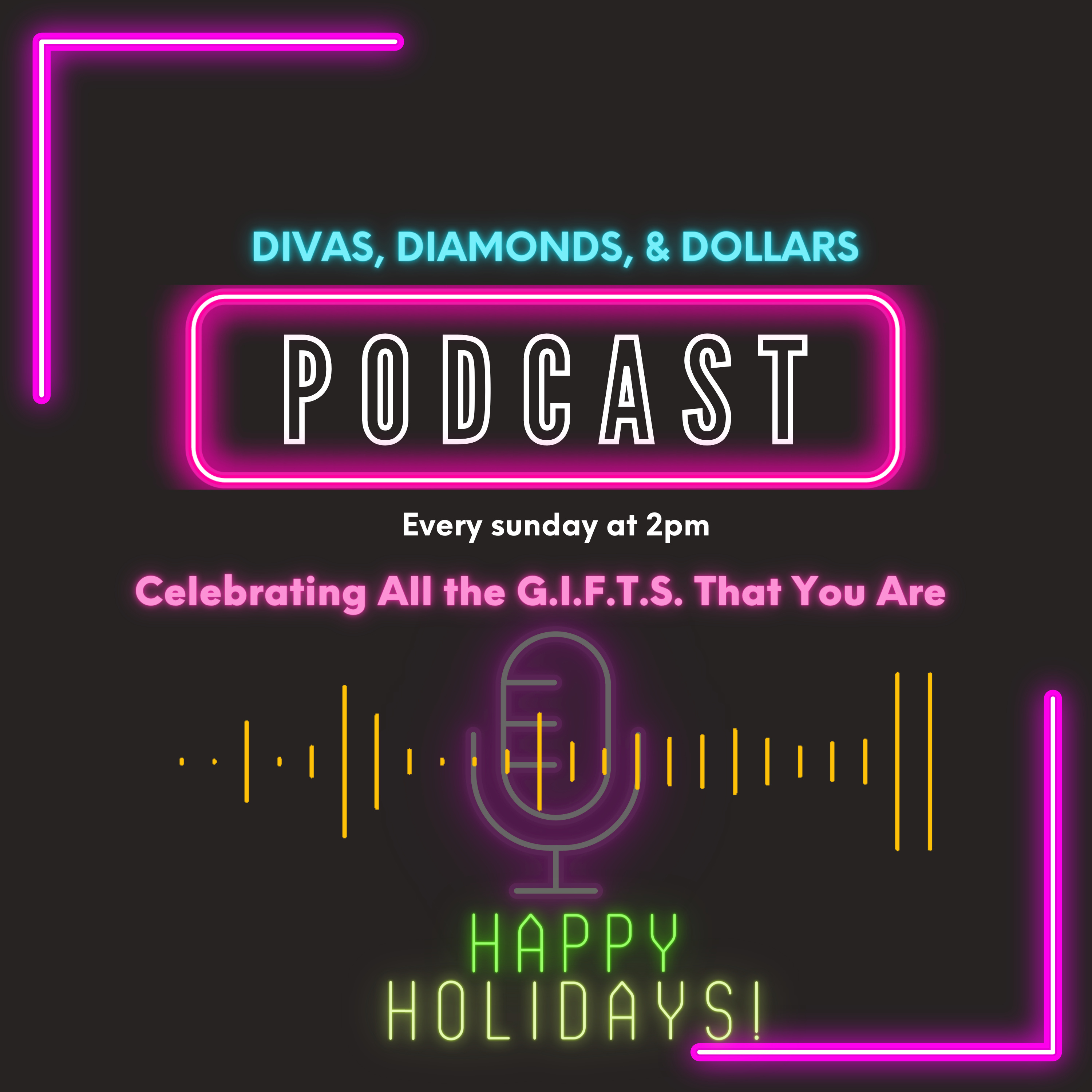 Divas, Diamonds & Dollars: The Podcast for Women Building Wealth and Wisdom
