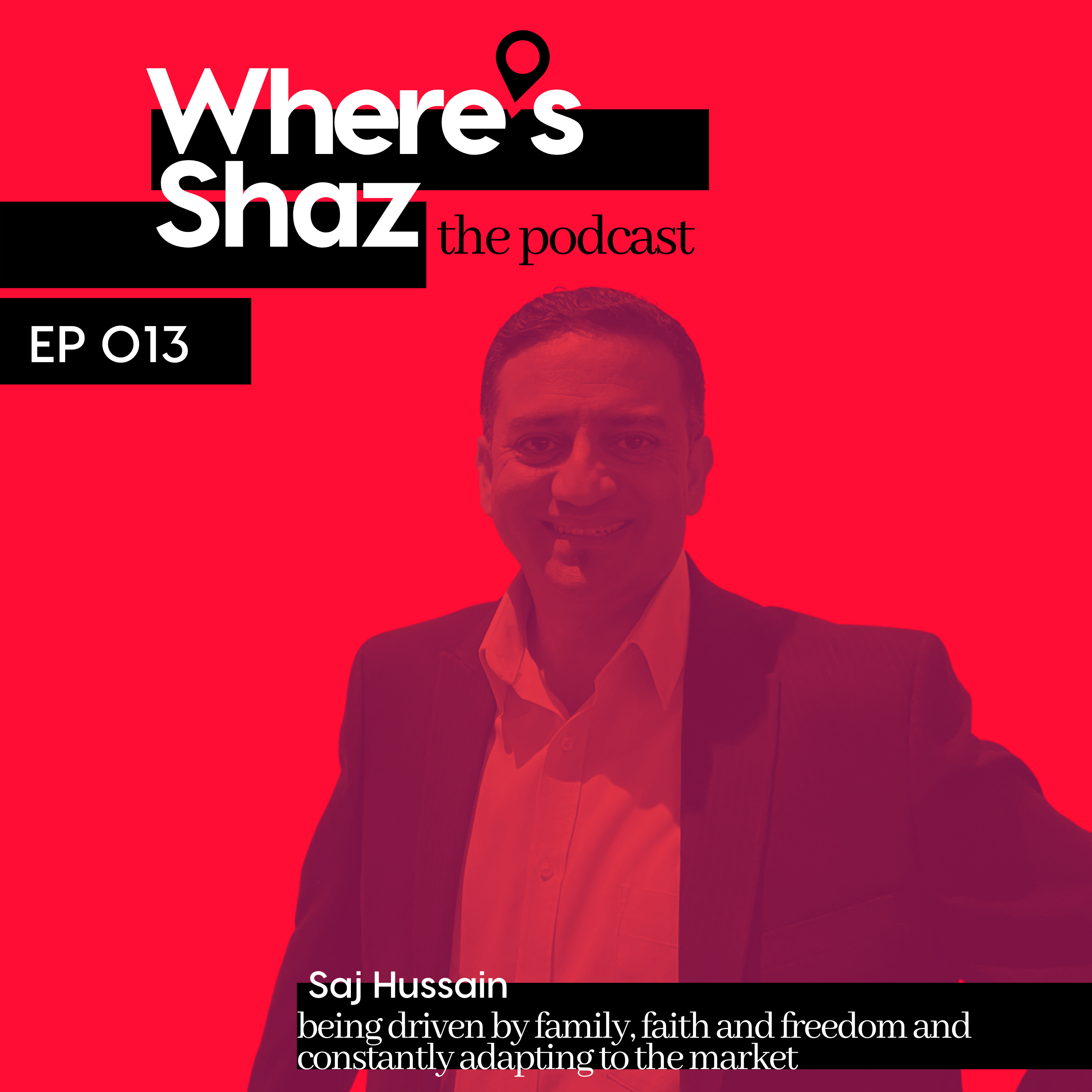 Where\'s Shaz - the podcast | with Shaz Ahmed