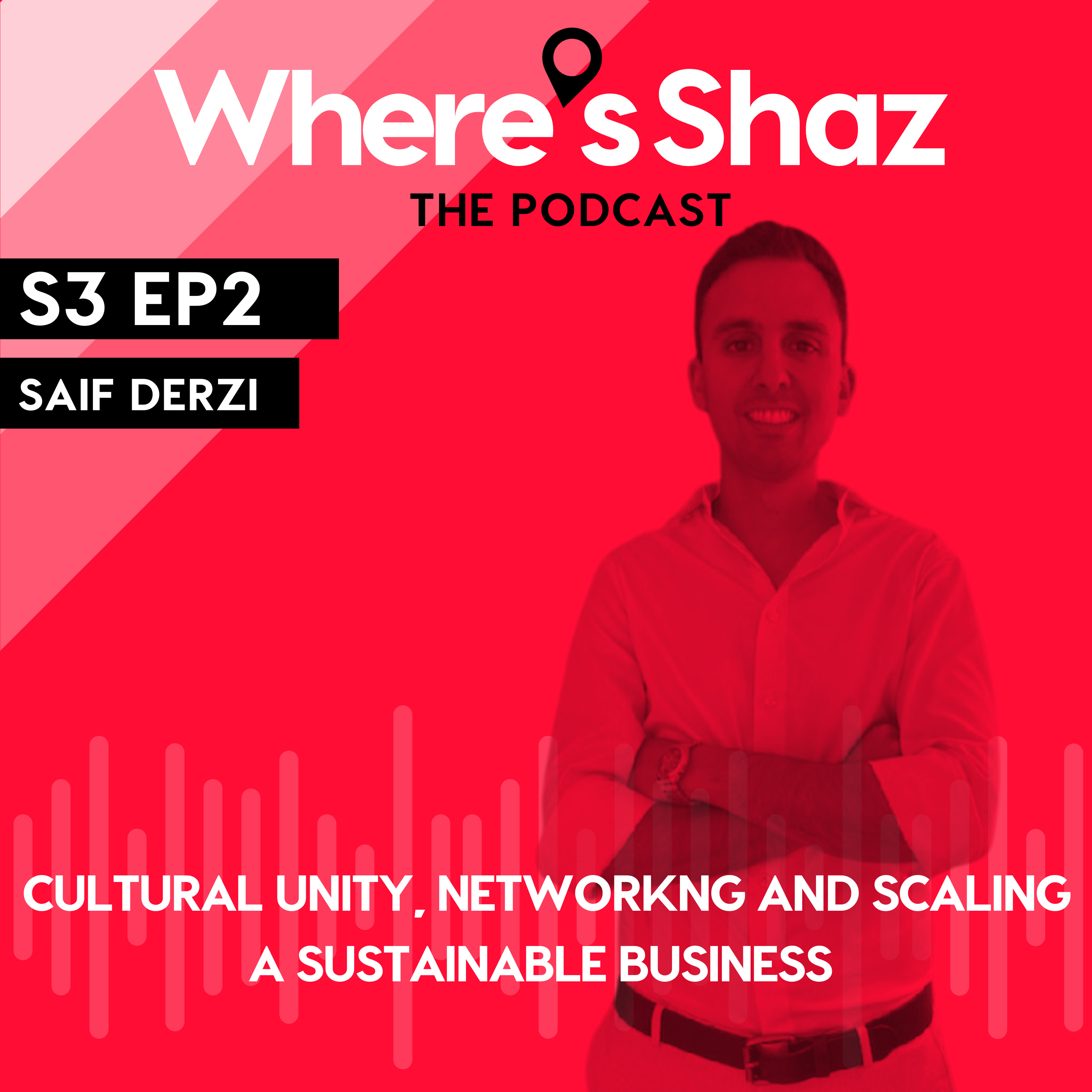 Where\'s Shaz - the podcast | with Shaz Ahmed