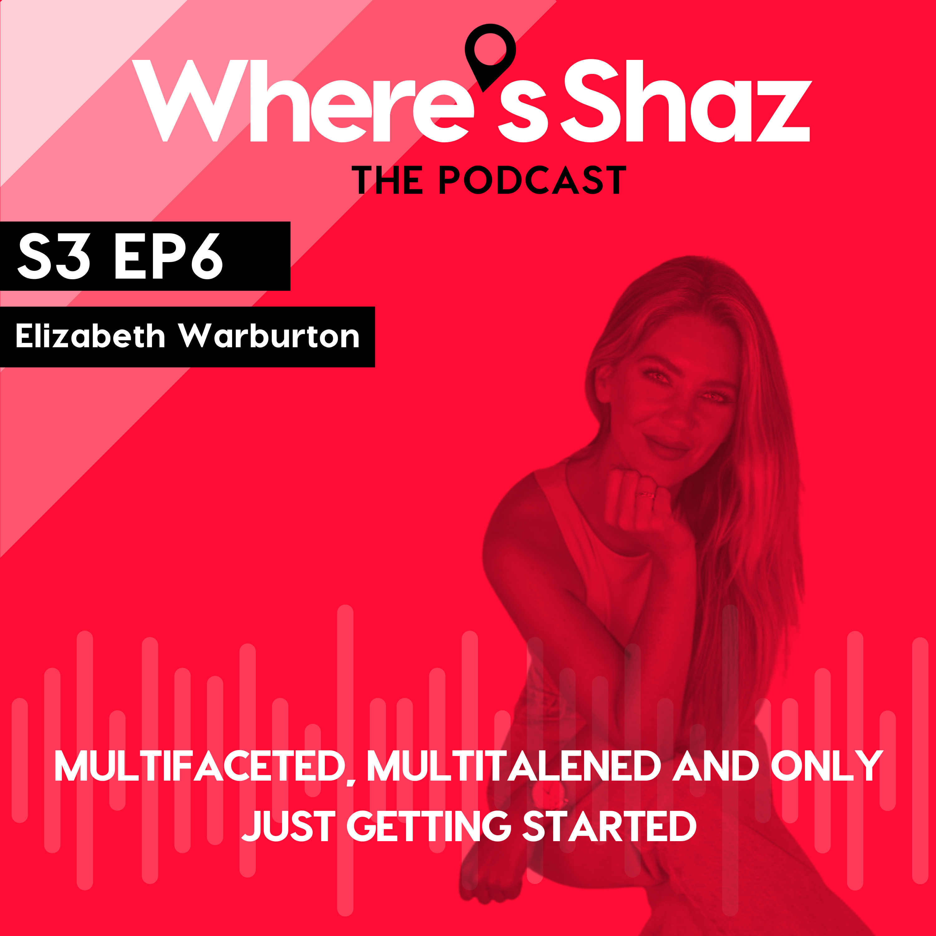 Where\'s Shaz - the podcast | with Shaz Ahmed