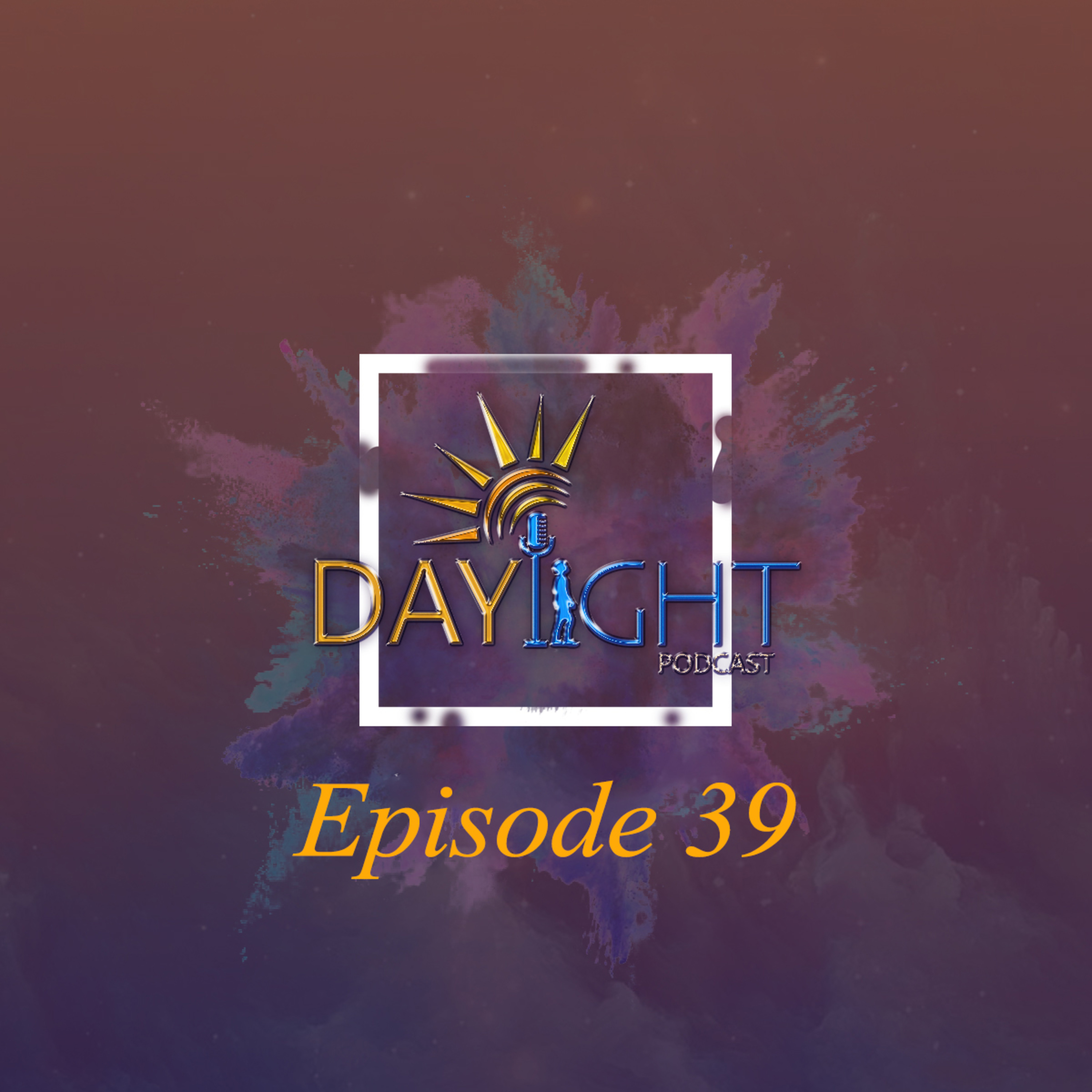 Daylight Podcast