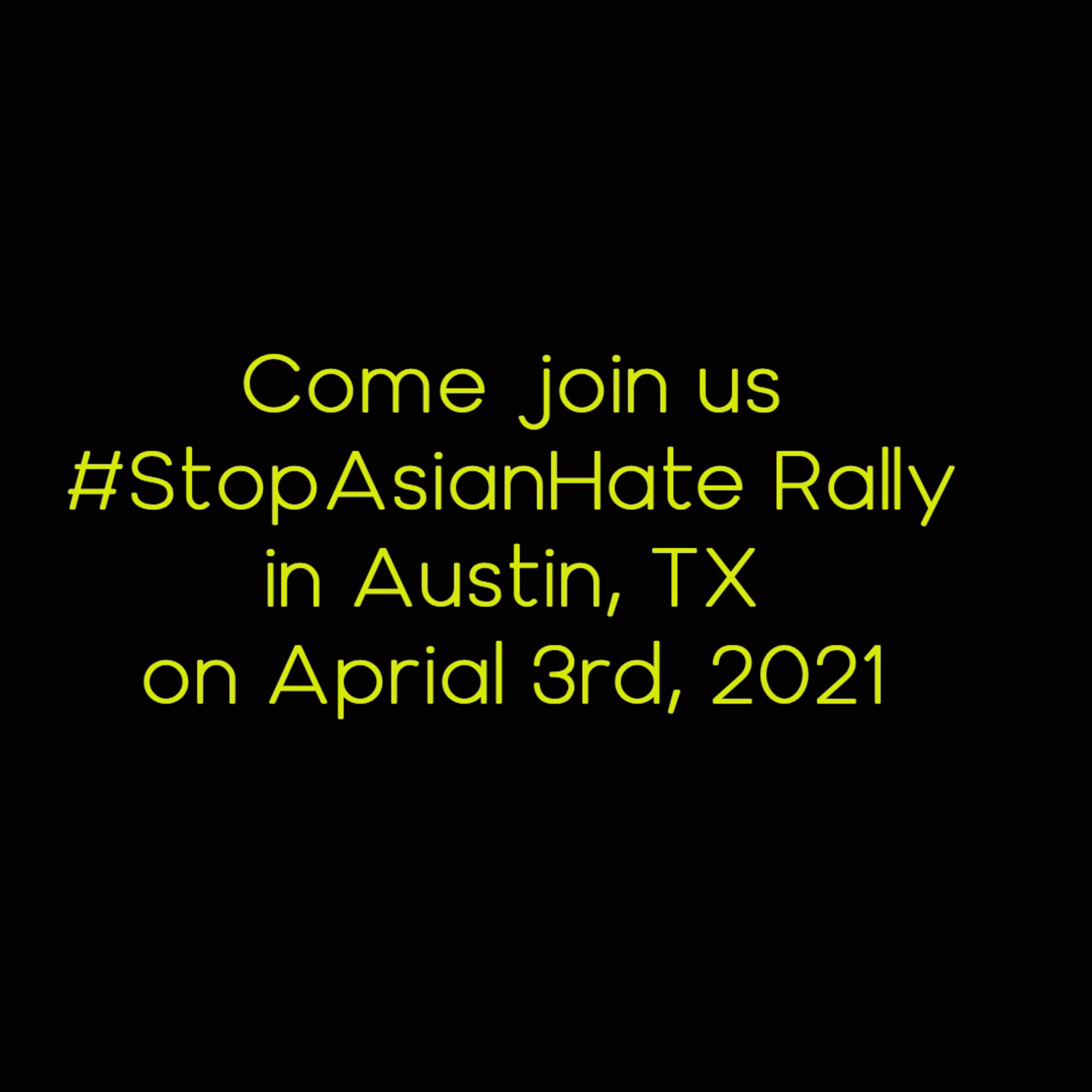 Come Join Stop Asian Hate Rally on April 3rd, 3:30pm in Austin, TX  episode artwork