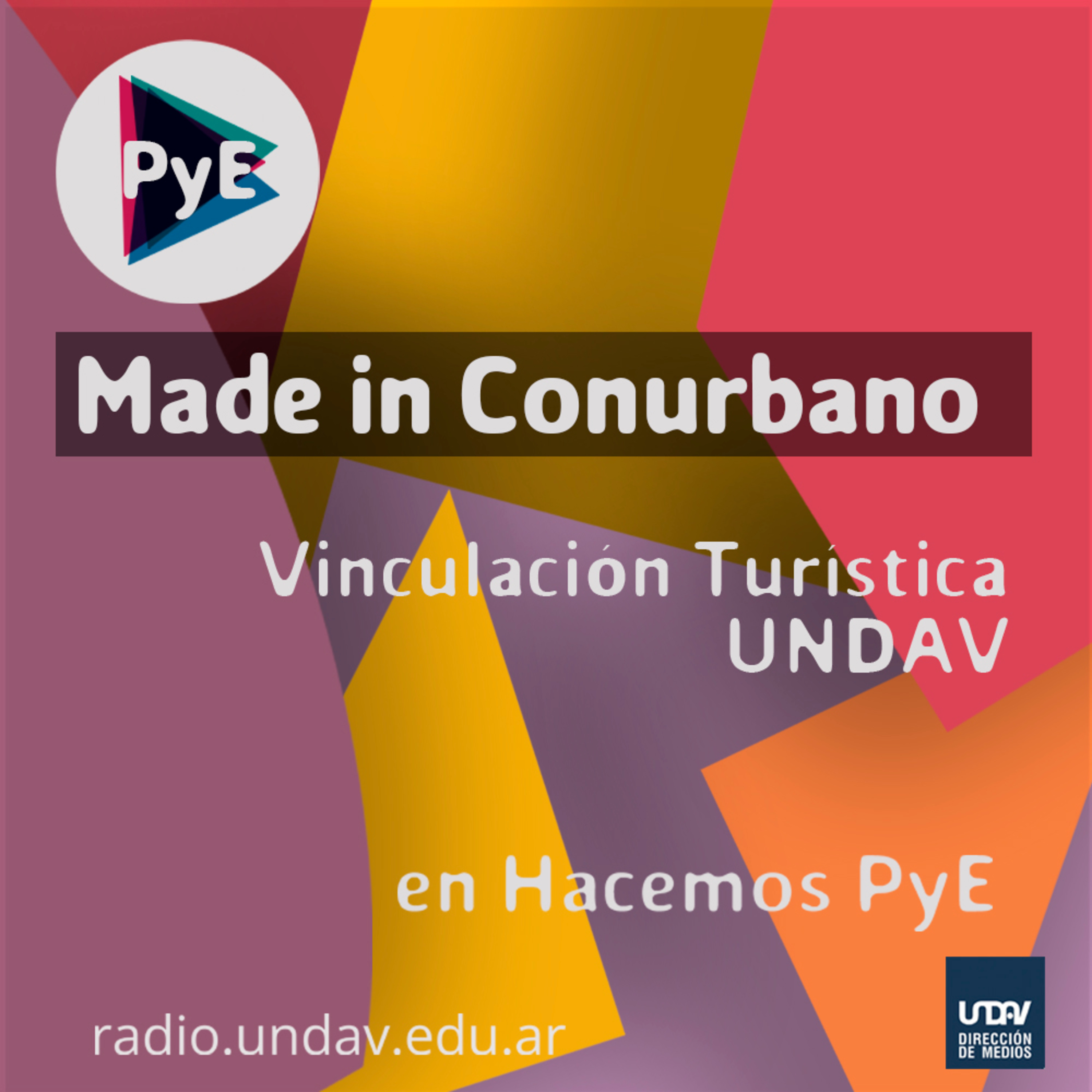 Made in Conurbano en Hacemos PyE episode artwork