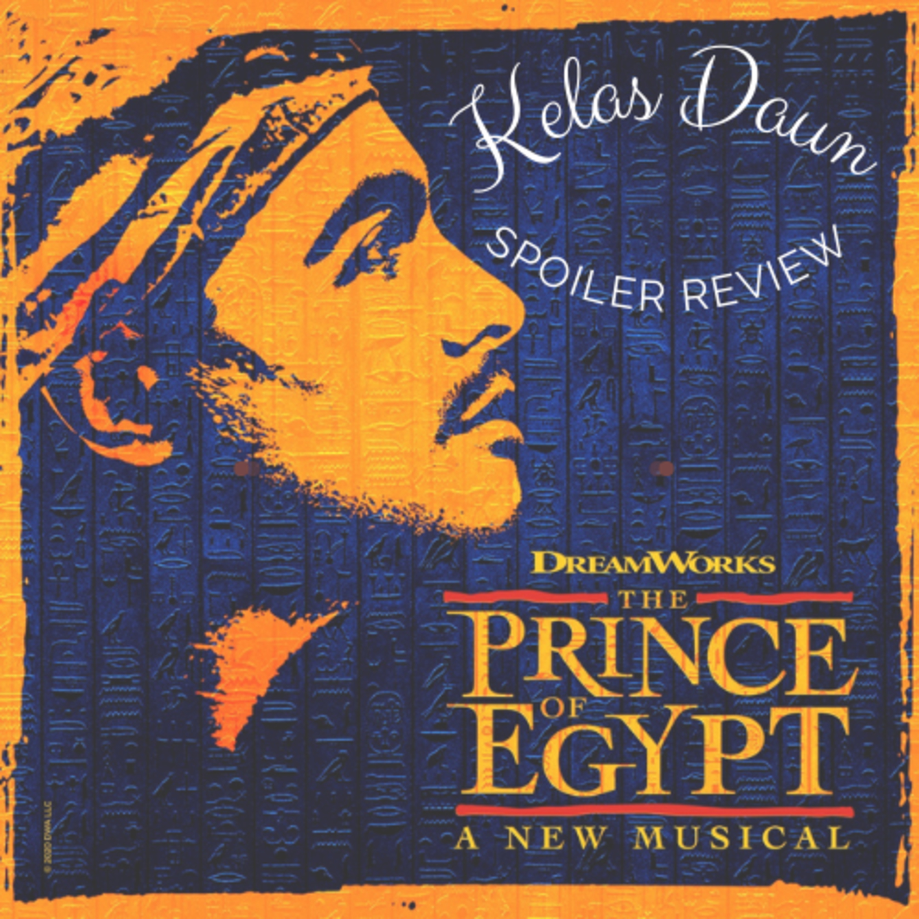 Kelas Daun - Prince of Egypt Musical Recording Album episode artwork