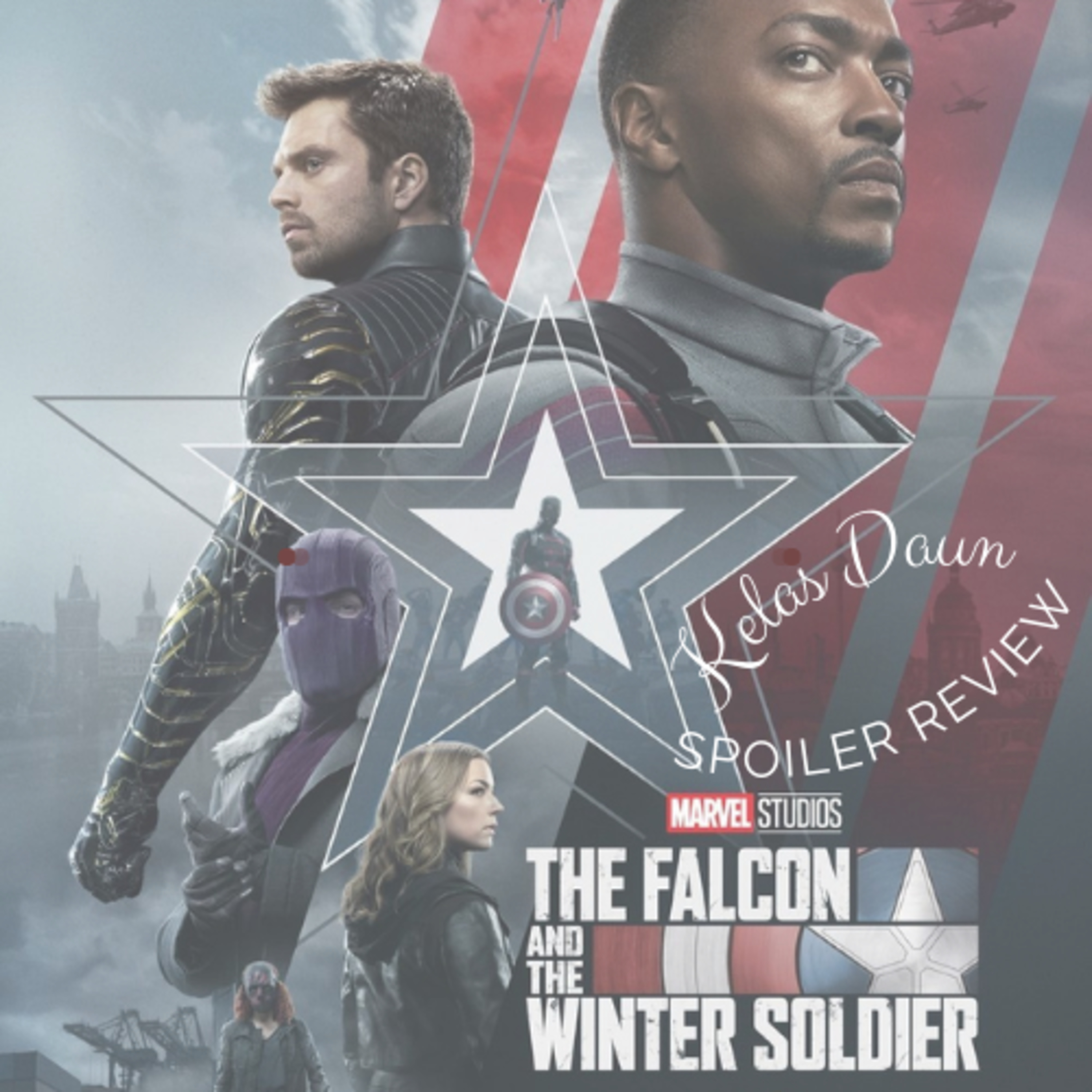 Kelas Daun - The Falcon and Winter Soldier 1x03 Review episode artwork