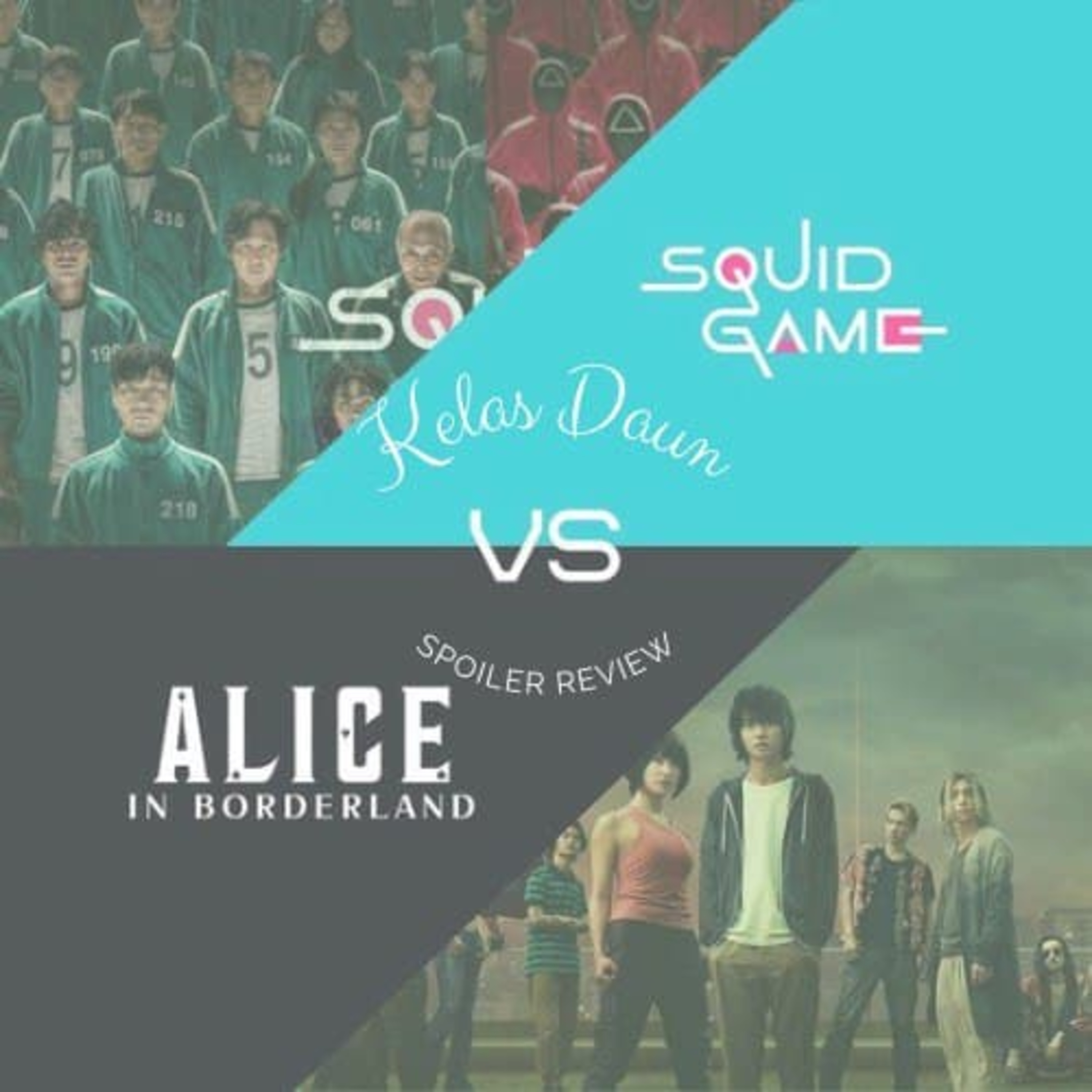 Squid Game vs Alice in Borderland - Spoiler Review episode artwork