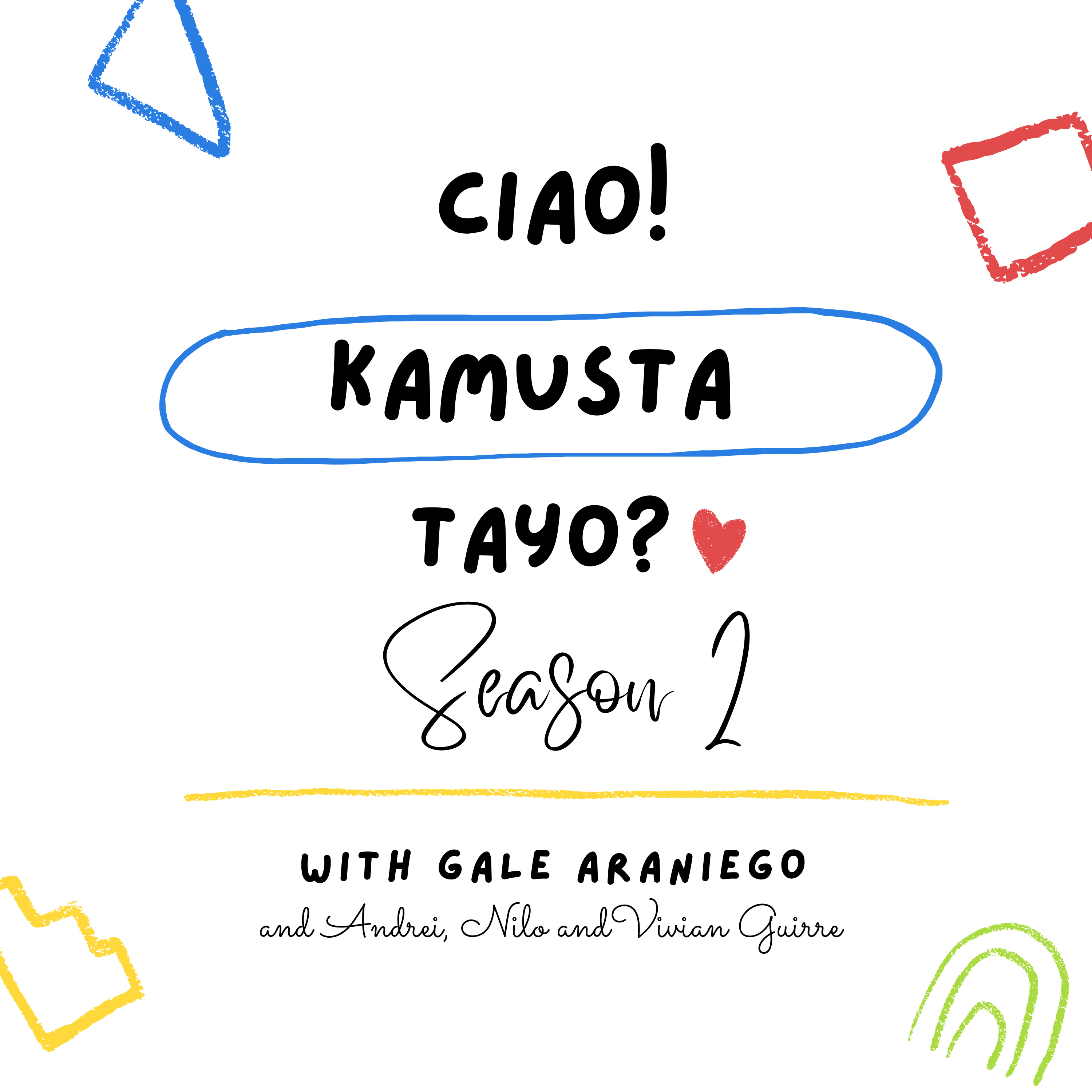 Ciao! Kamusta Tayo? with Gale Araniego
