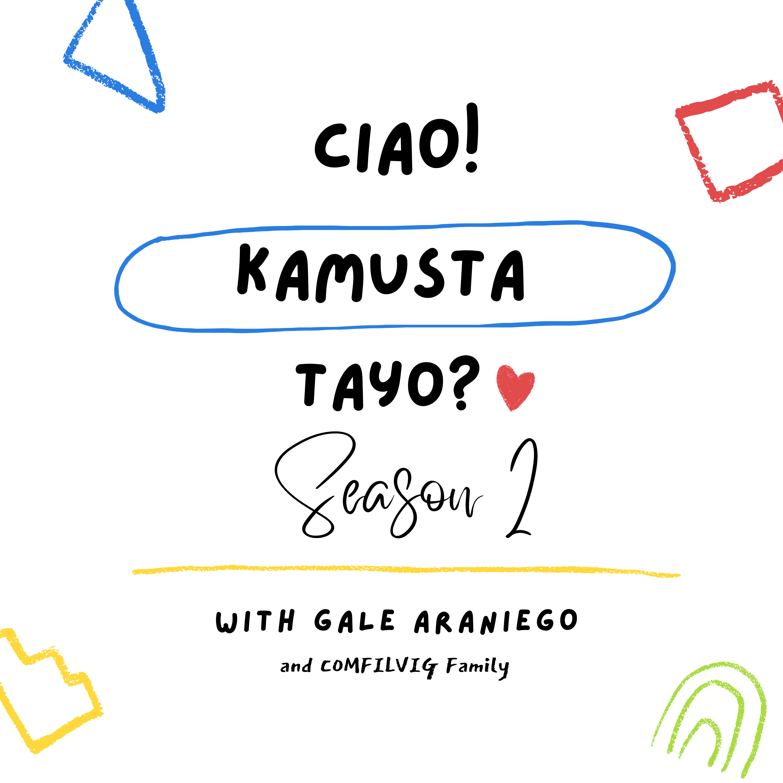 Ciao! Kamusta Tayo? with Gale Araniego