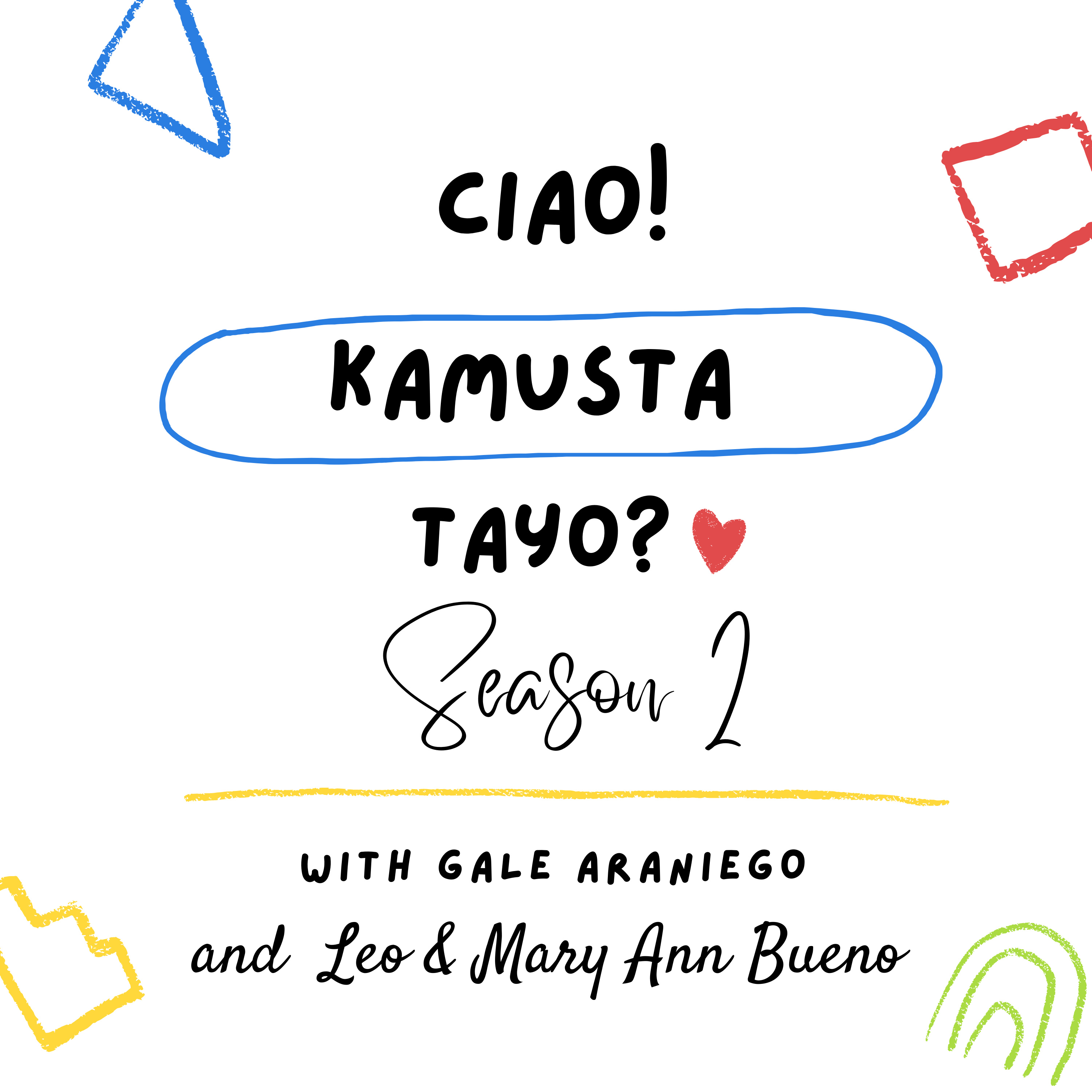 Ciao! Kamusta Tayo? with Gale Araniego