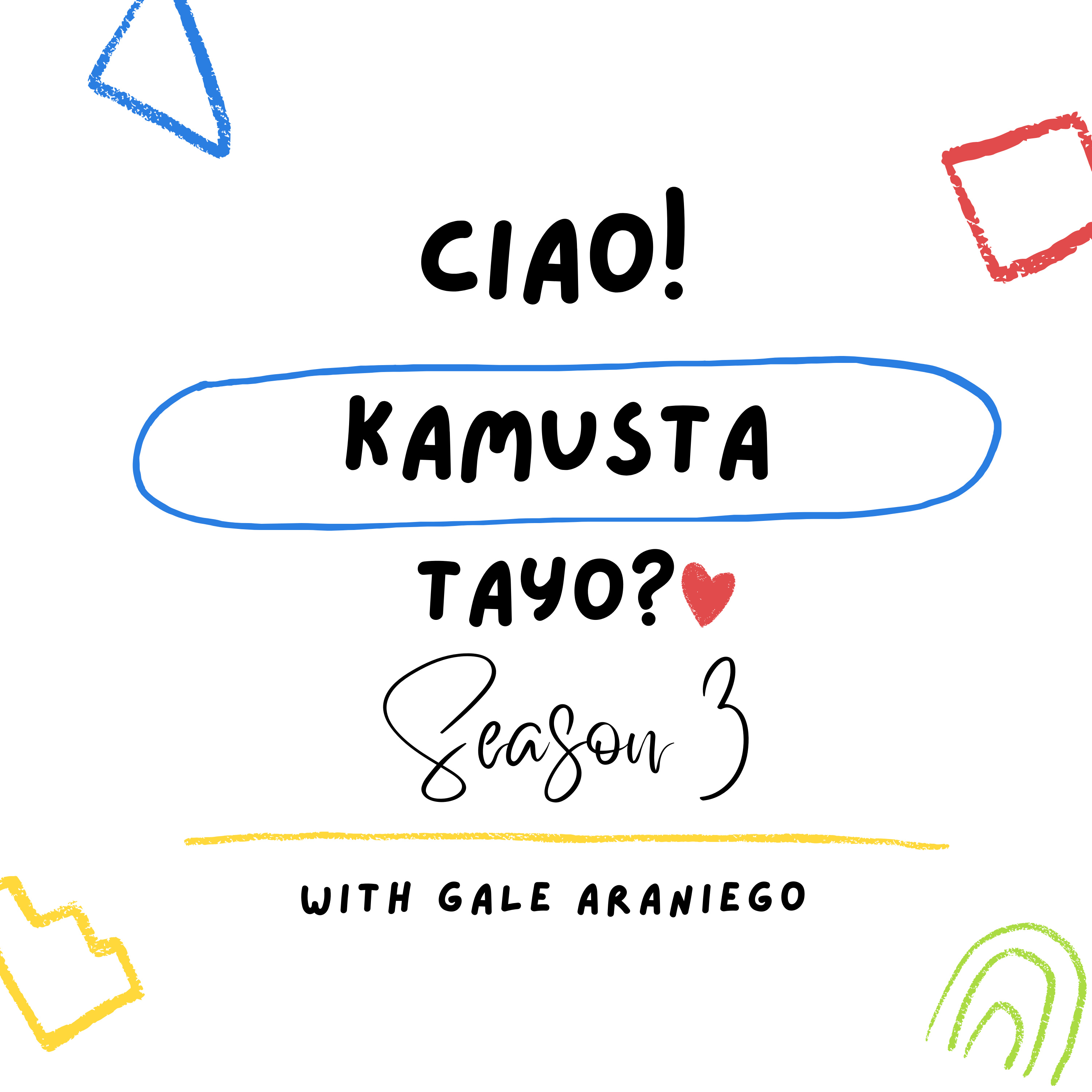 Ciao! Kamusta Tayo? with Gale Araniego