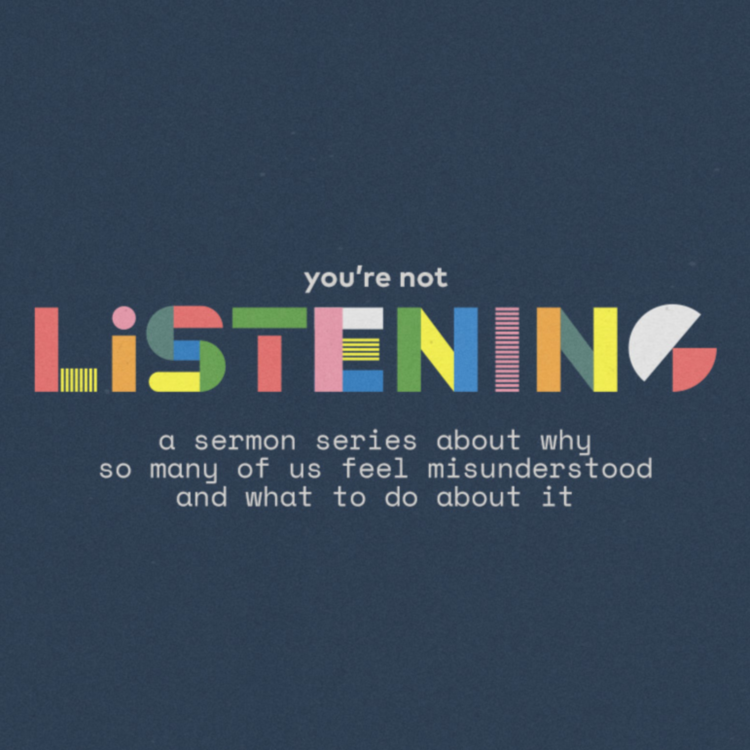 YOU'RE NOT LISTENING- Part 3 episode artwork