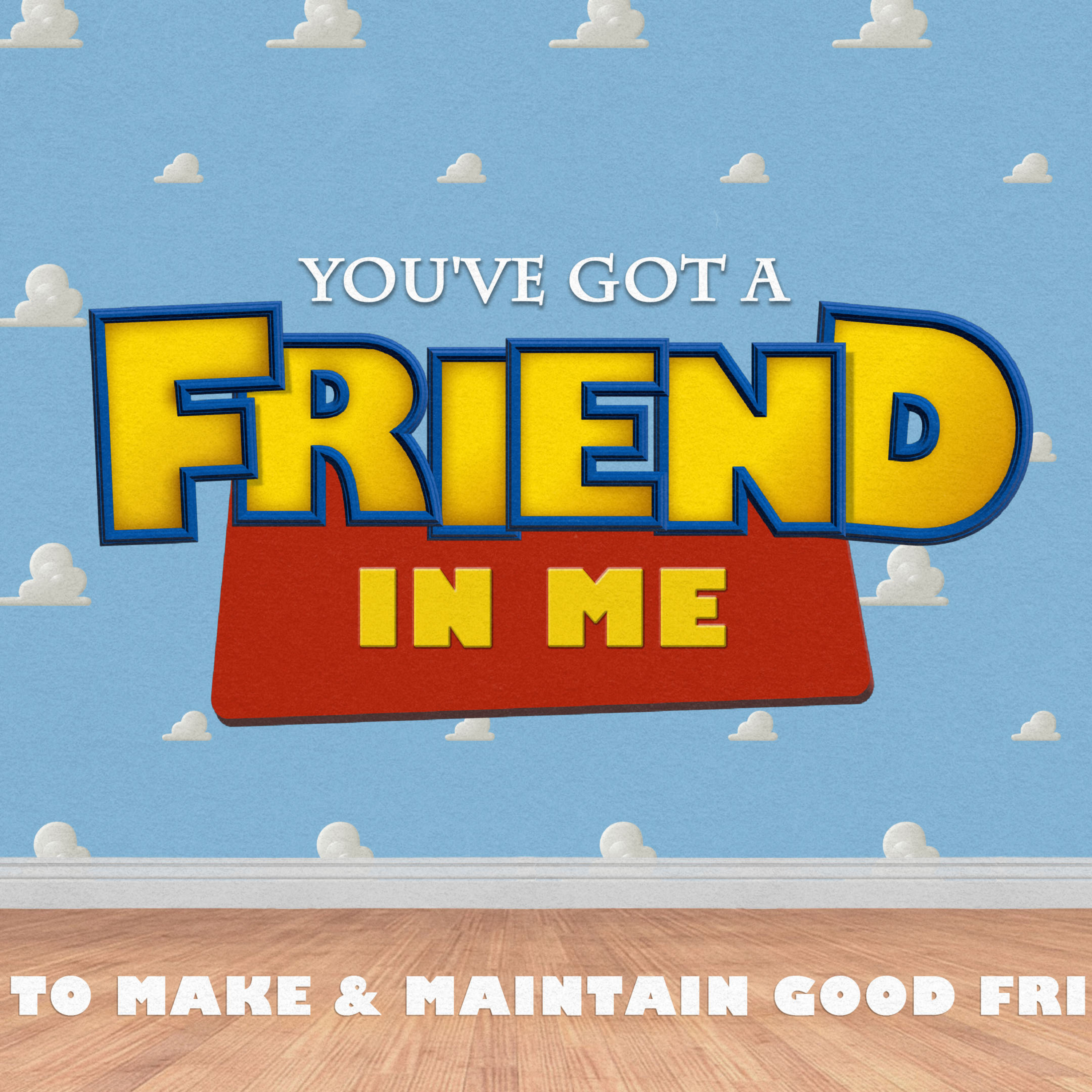 YOU'VE GOT A FRIEND IN ME: Week 4 episode artwork