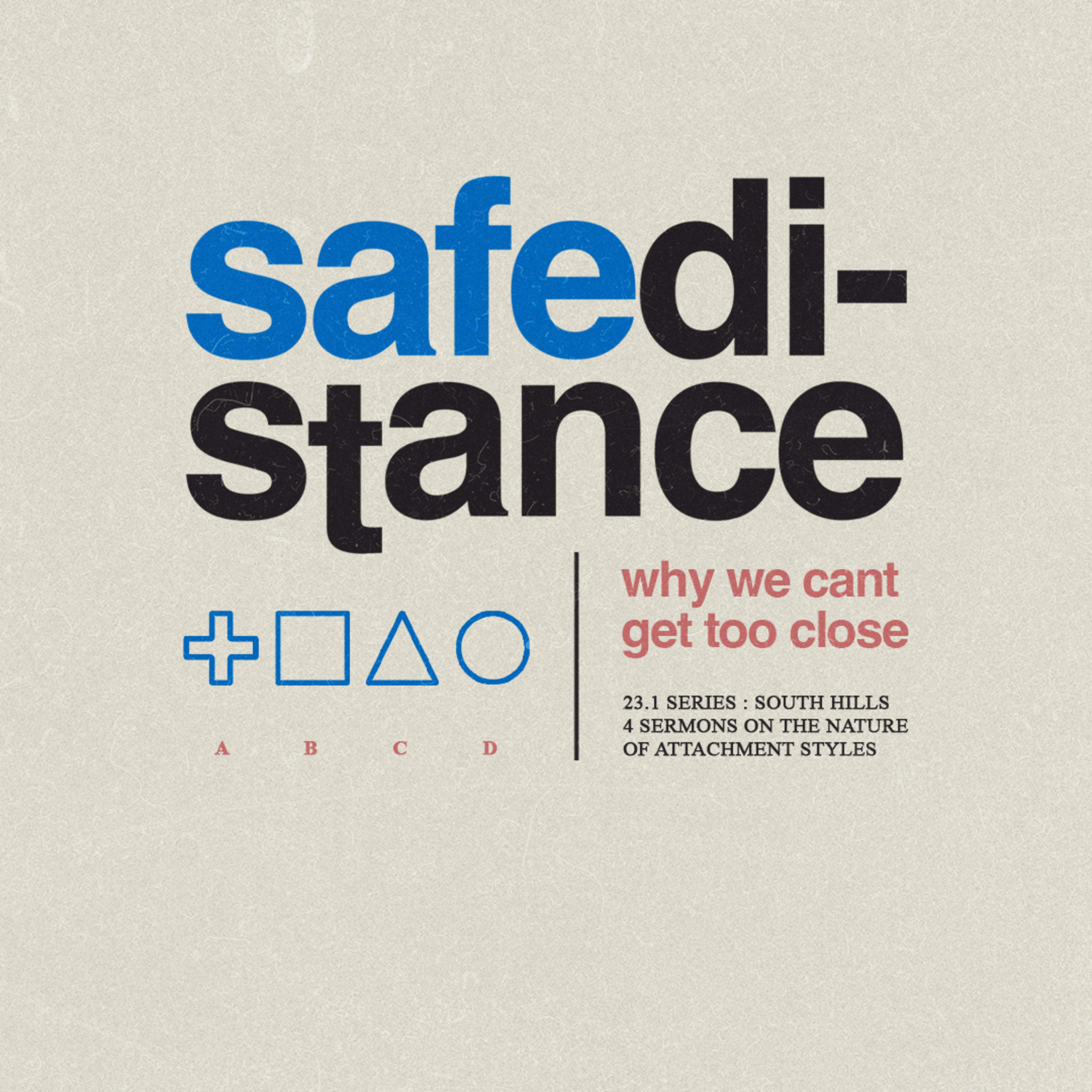 SAFE DISTANCE: Week 4- "FROM SHIFTY to Comfortable" episode artwork