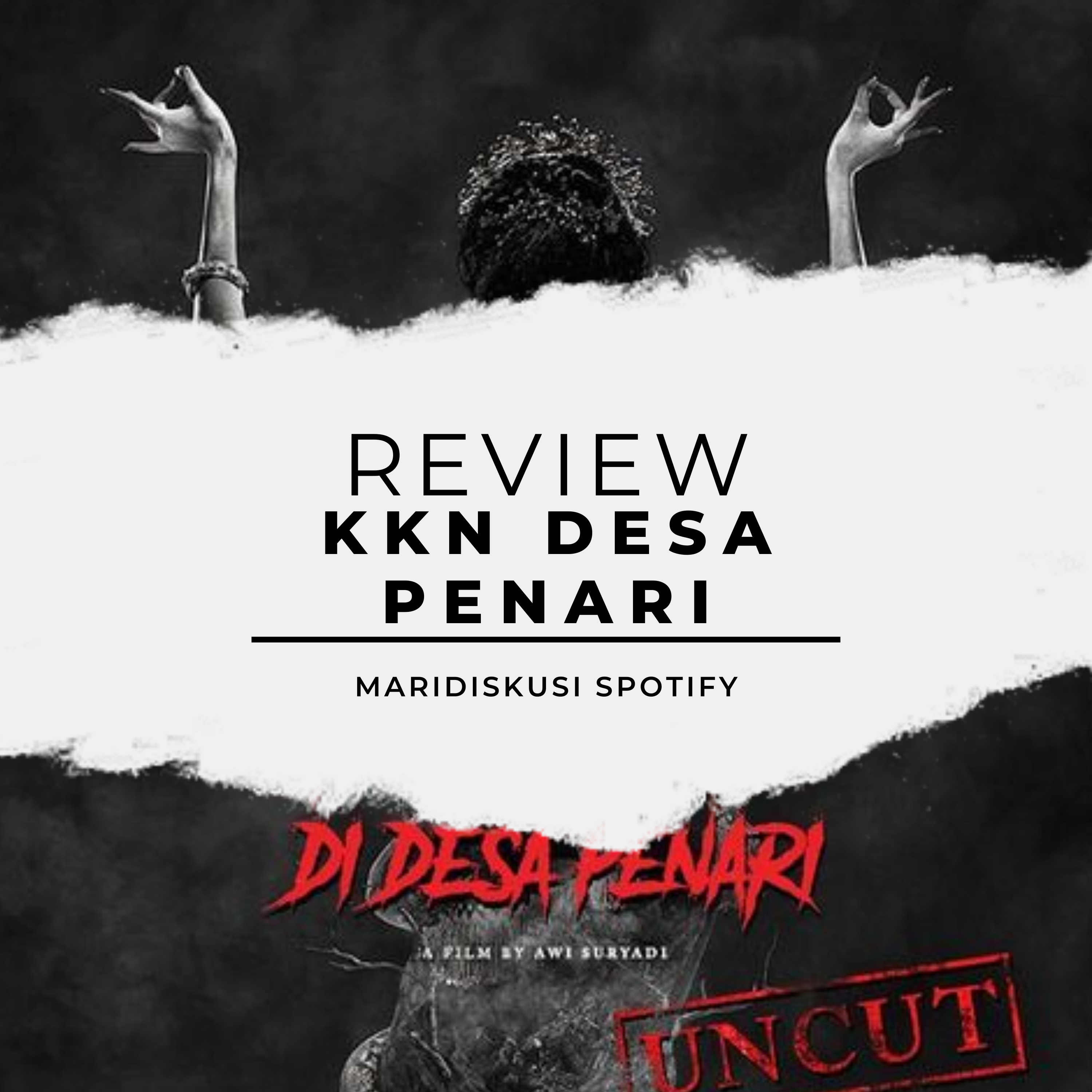 Review KKN Desa Penari sampe mampus episode artwork