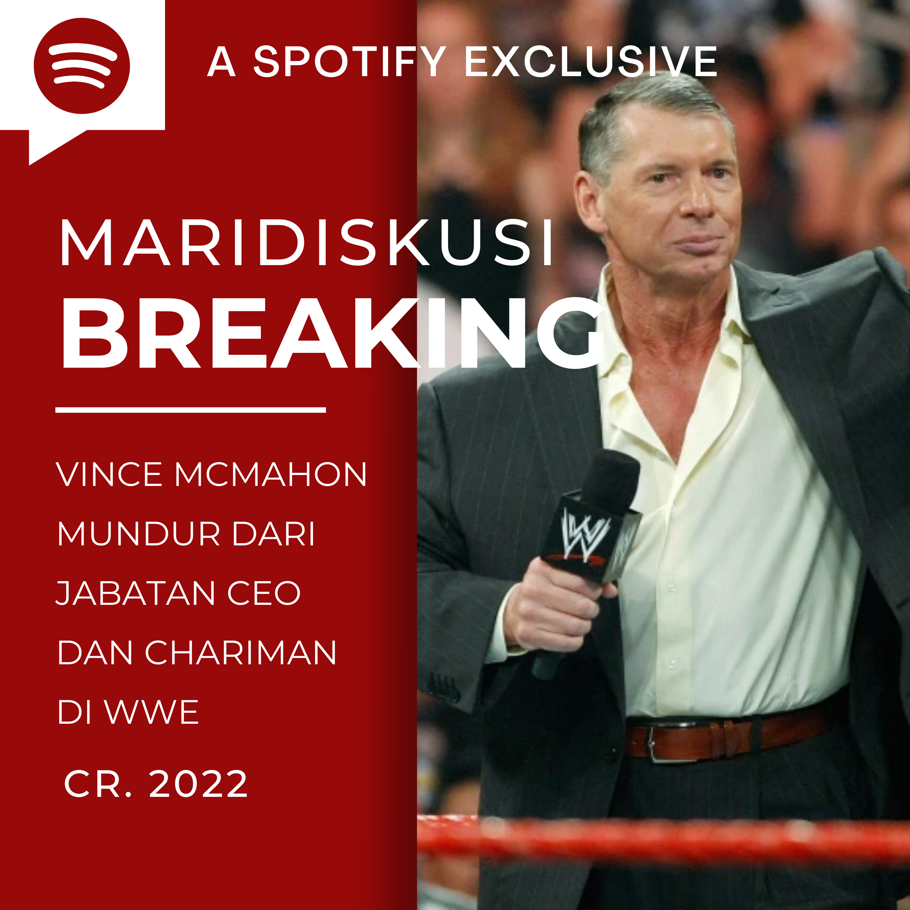MariDiskusi Breaking Ep. 1 - Vince Mcmahon Mundur dari CEO dan Chariman di WWE episode artwork