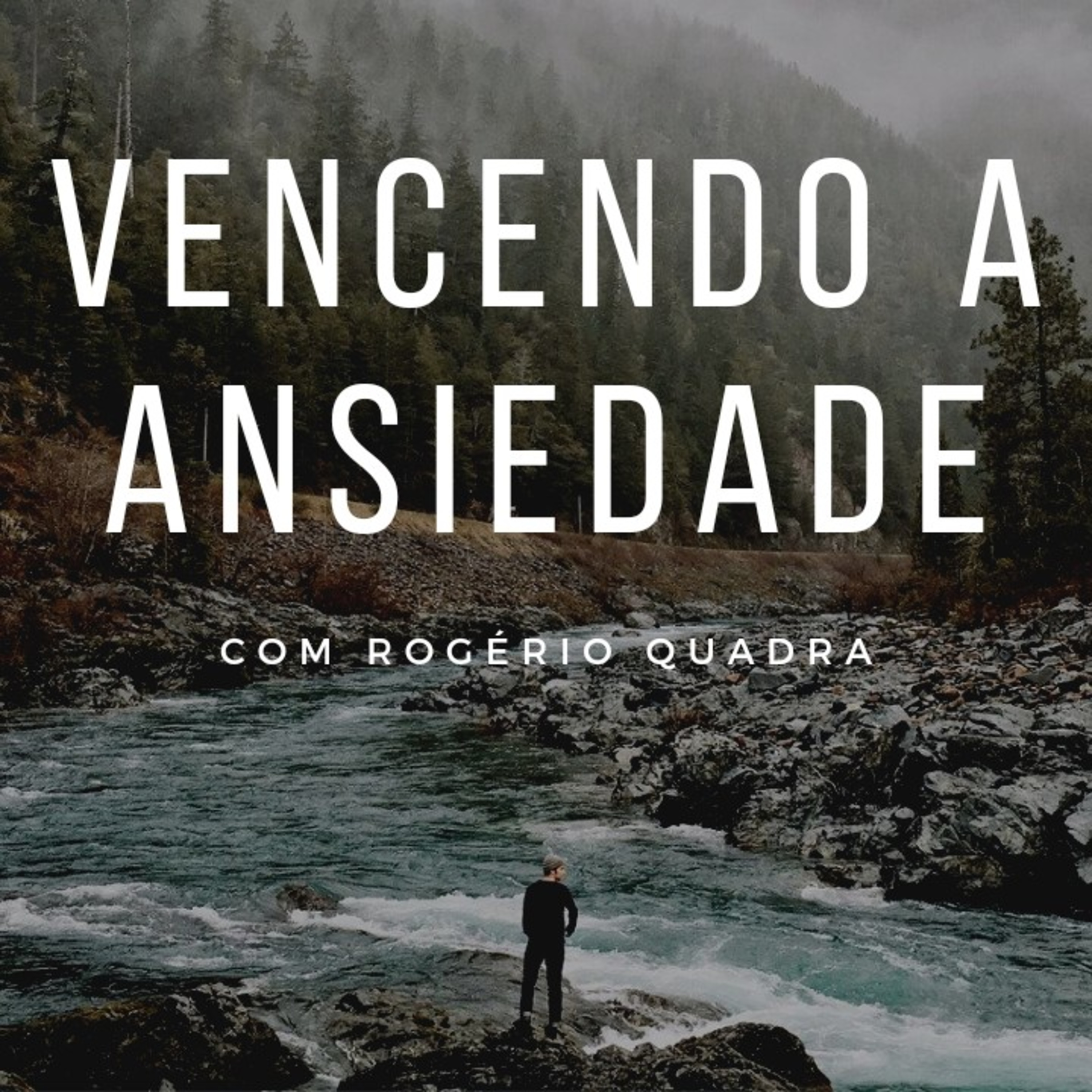 Vencendo a Ansiedade  episode artwork