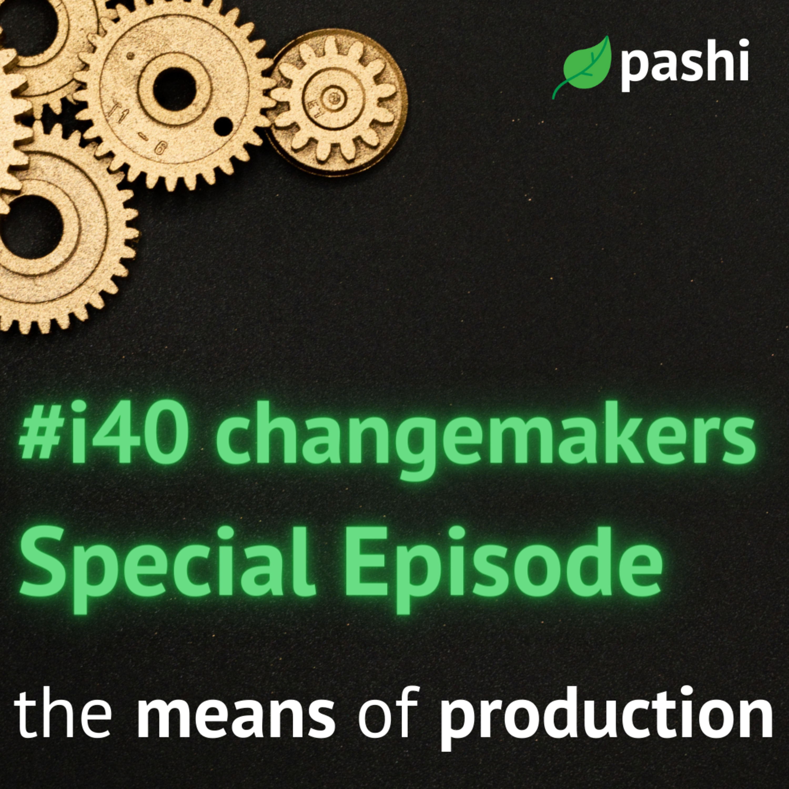 The Means of Production from Pashi