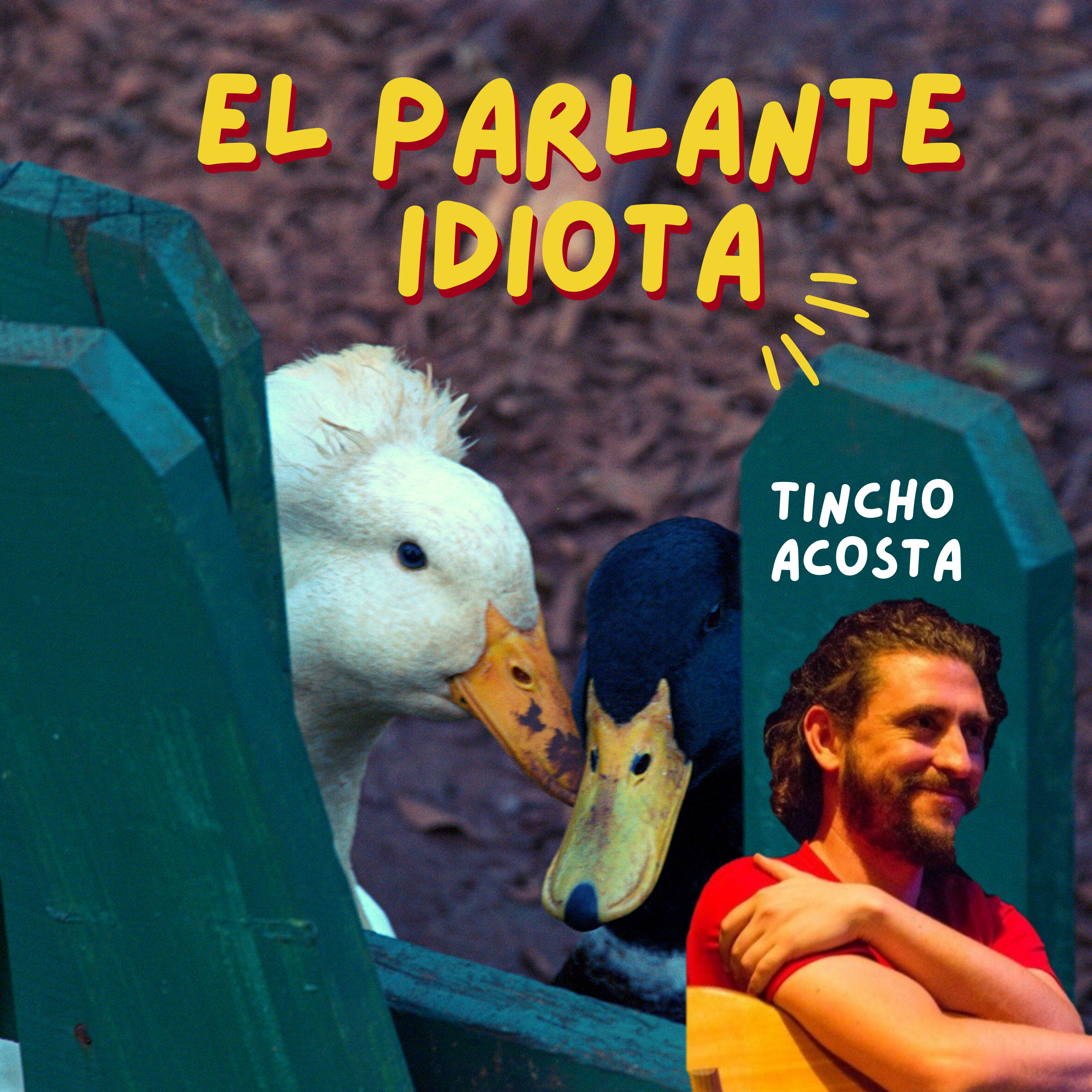 El parlante idiota