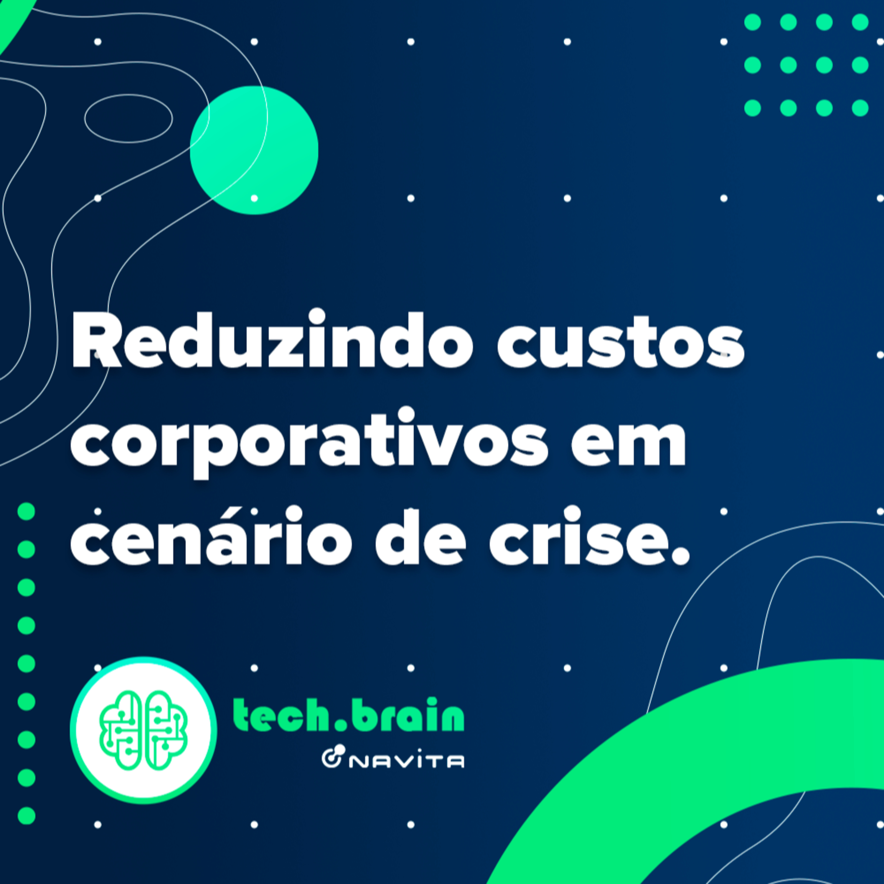 Reduzindo custos corporativos em cenário de crise. episode artwork