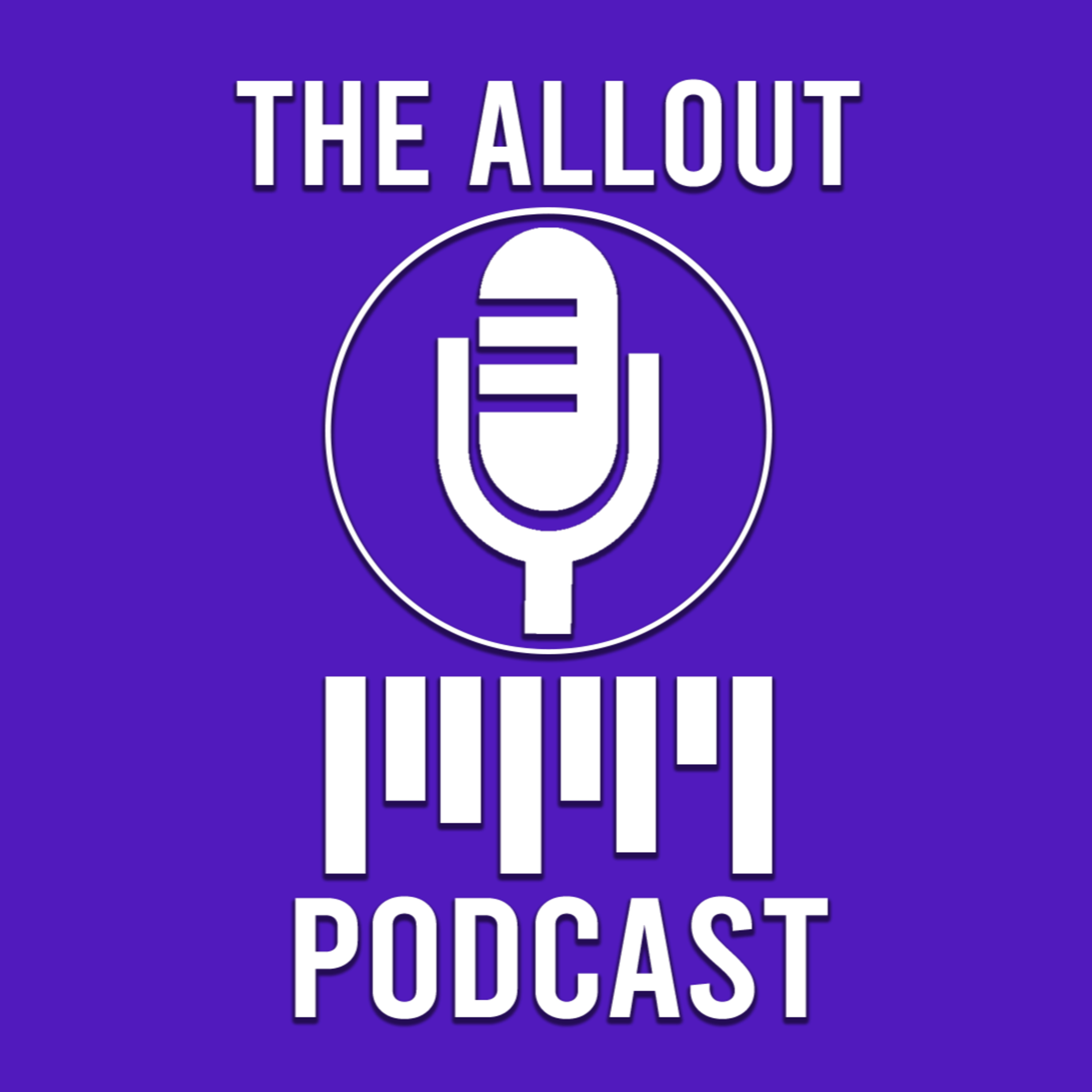 The All Out Podcast