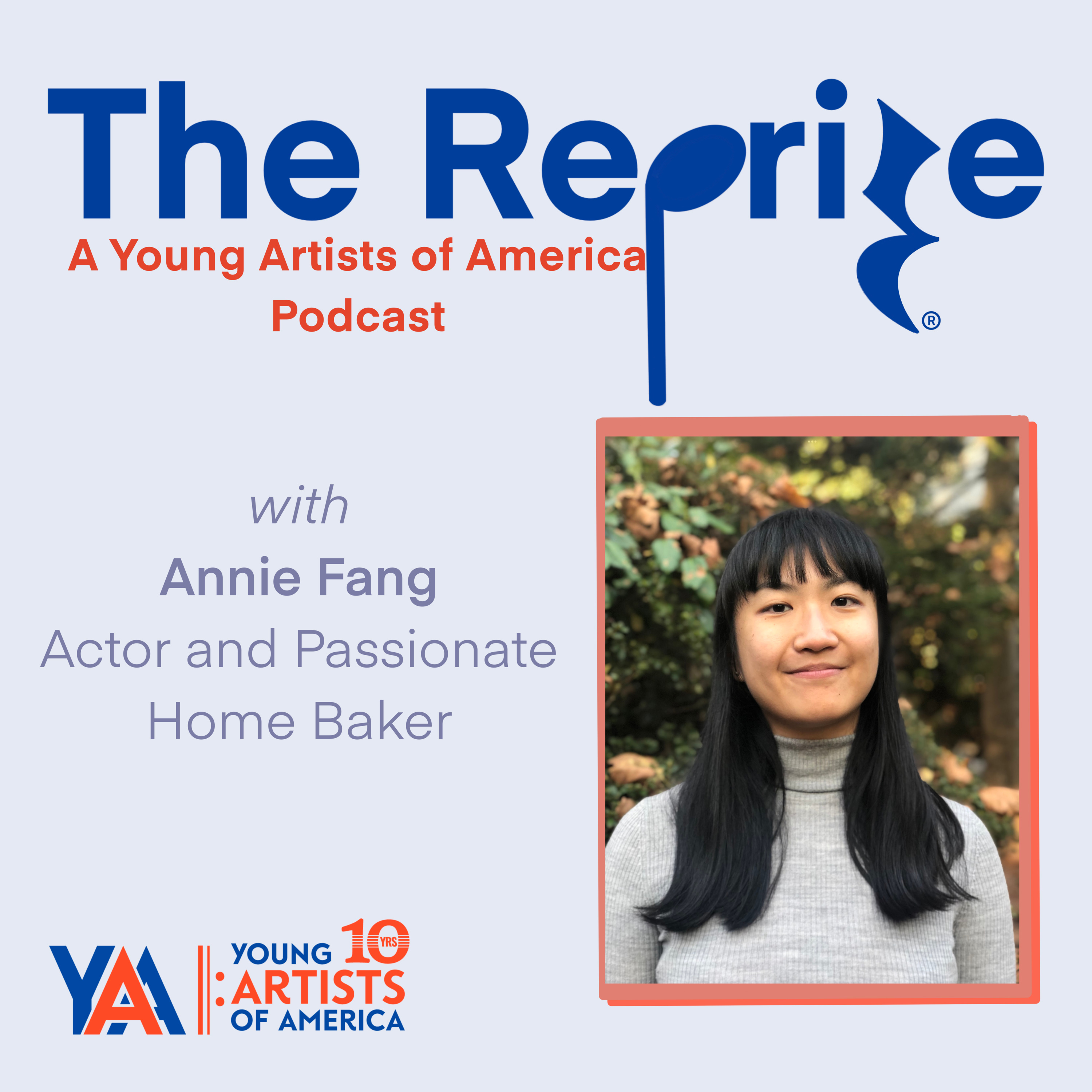 008 - Annie Fang: Actor and Passionate Home Baker