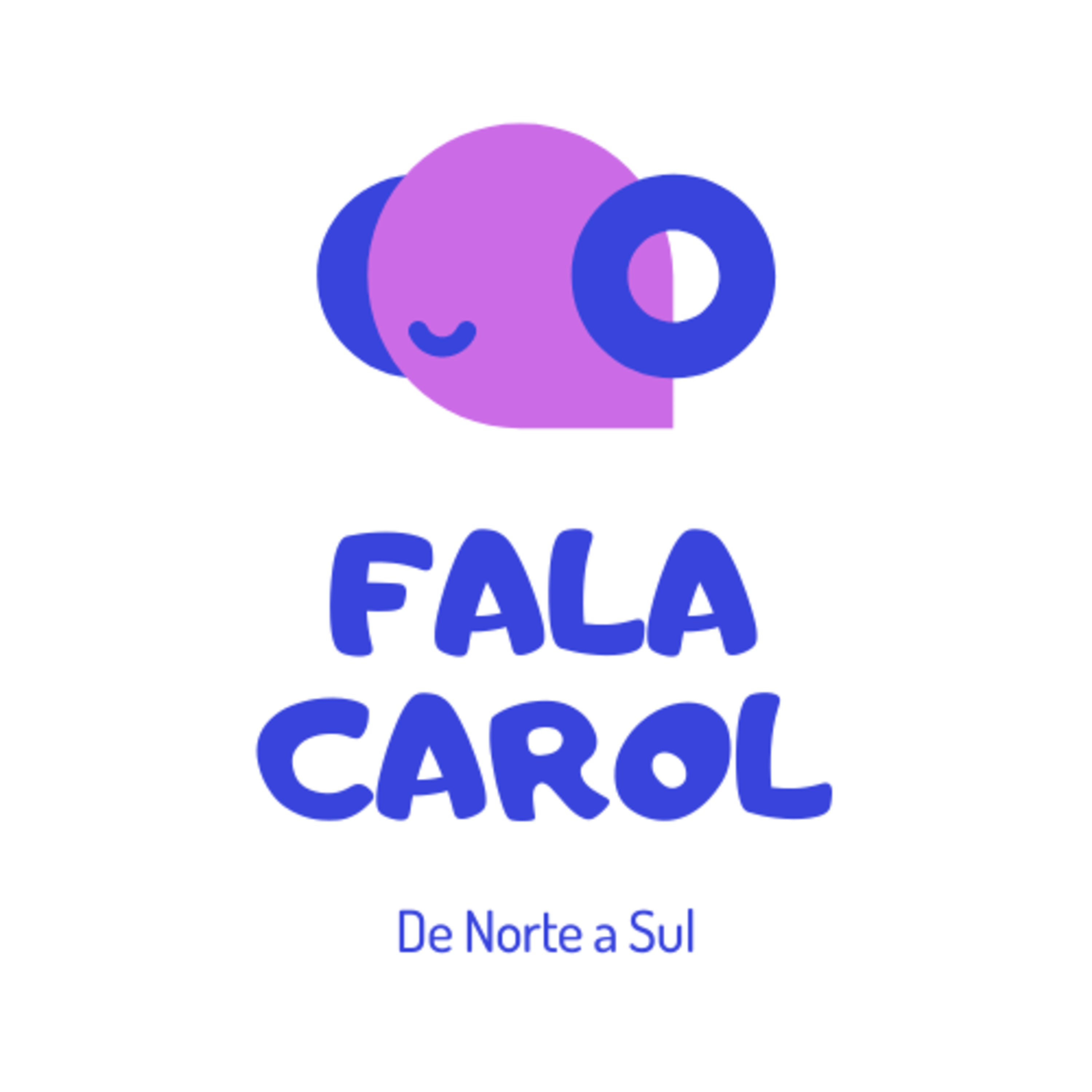 Fala Carol de Norte a Sul