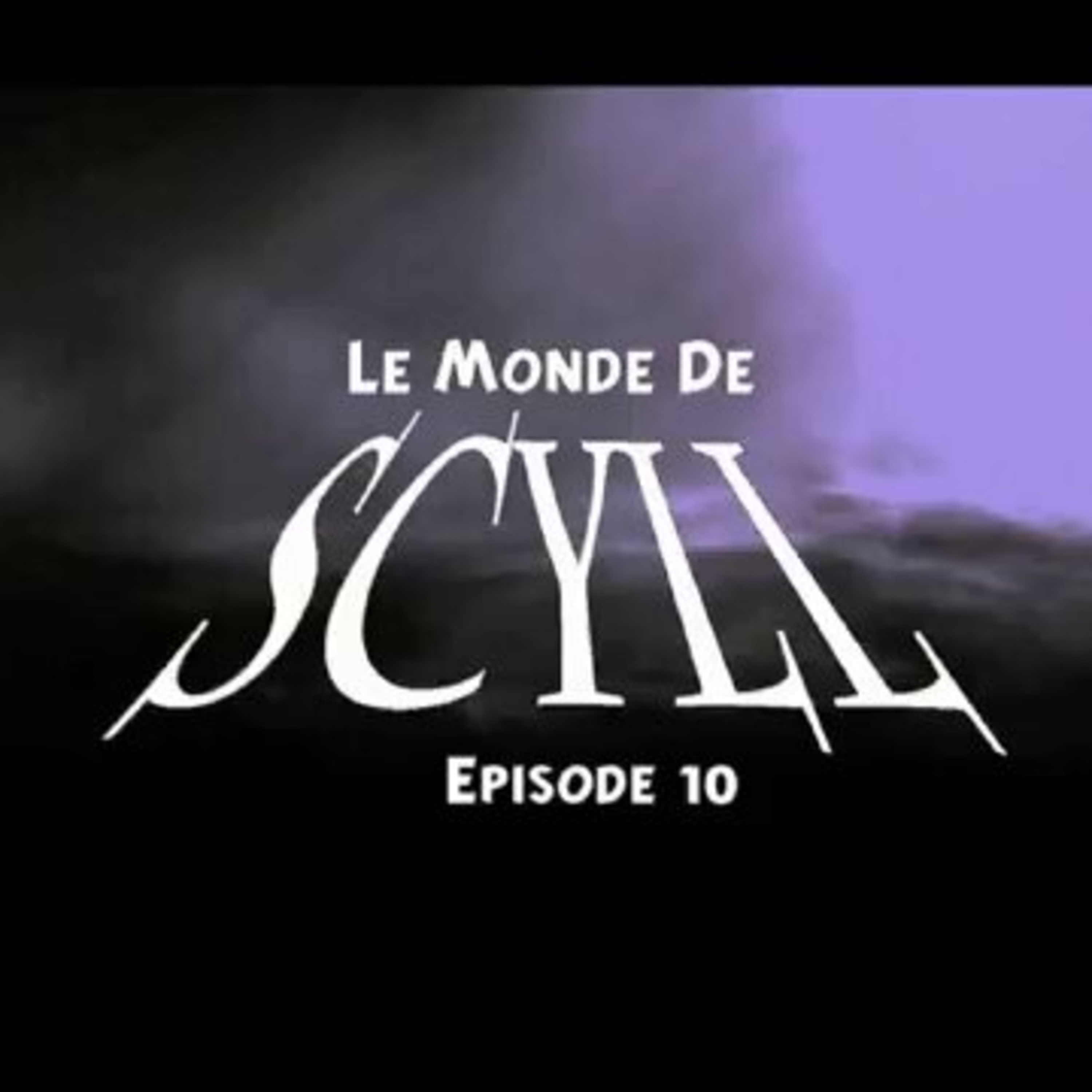 Le Monde De Scyll