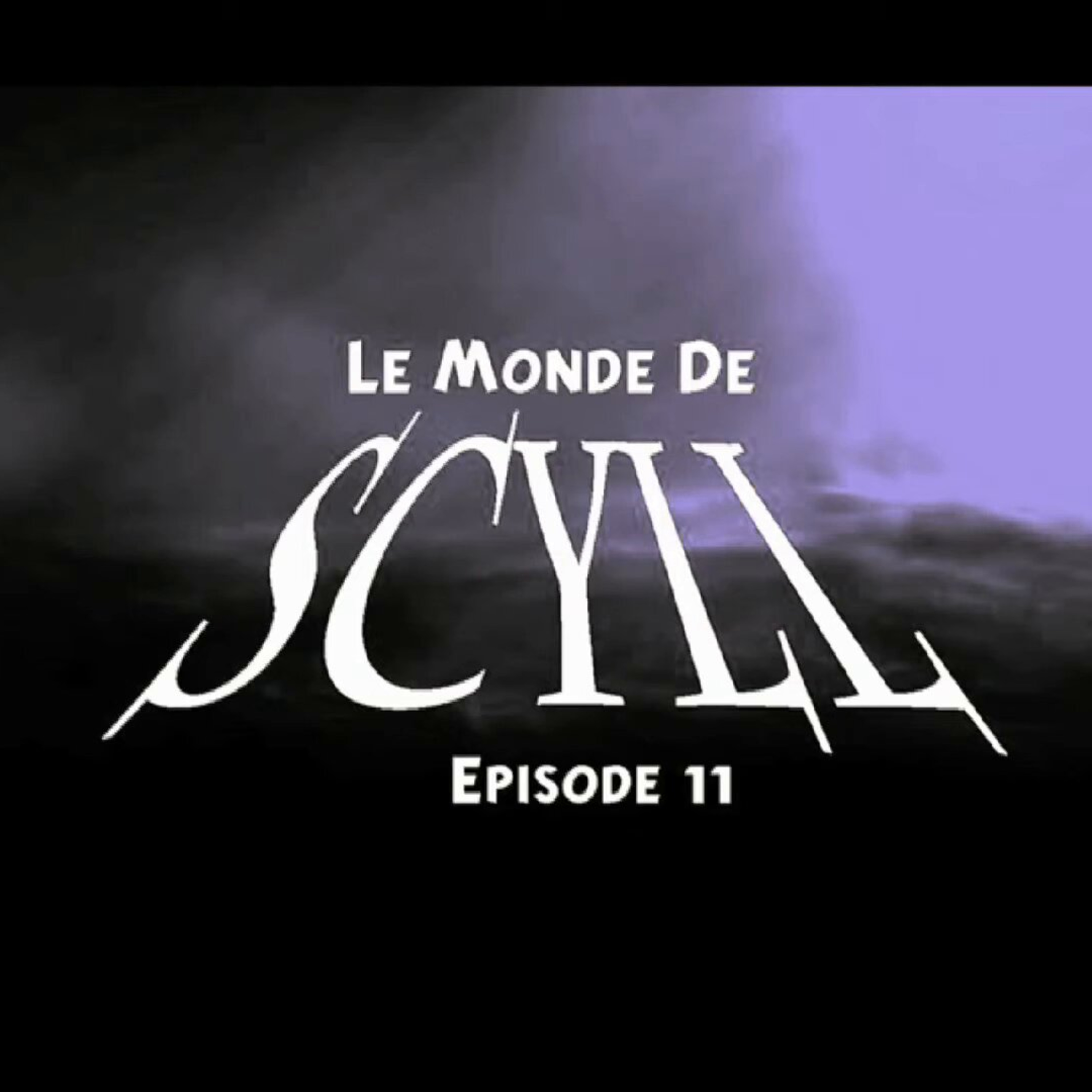 Le Monde De Scyll