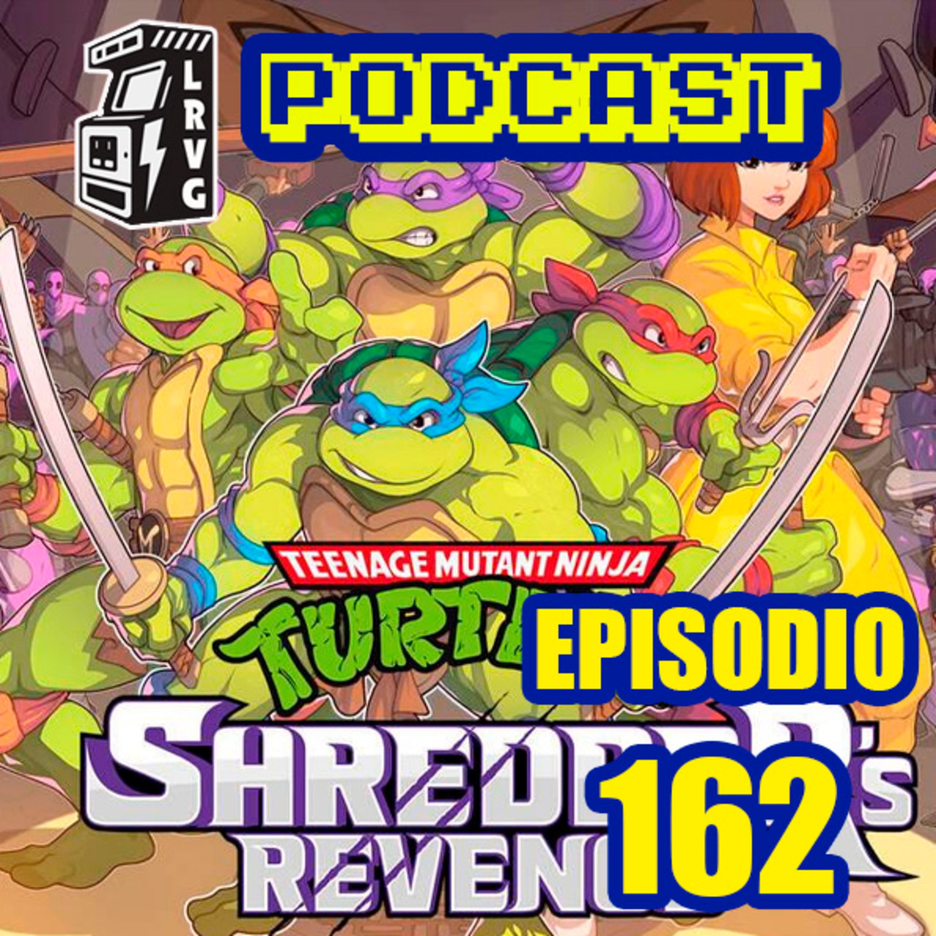 LaRetaVg Episodio 162 - Cowabunga prros!! episode artwork