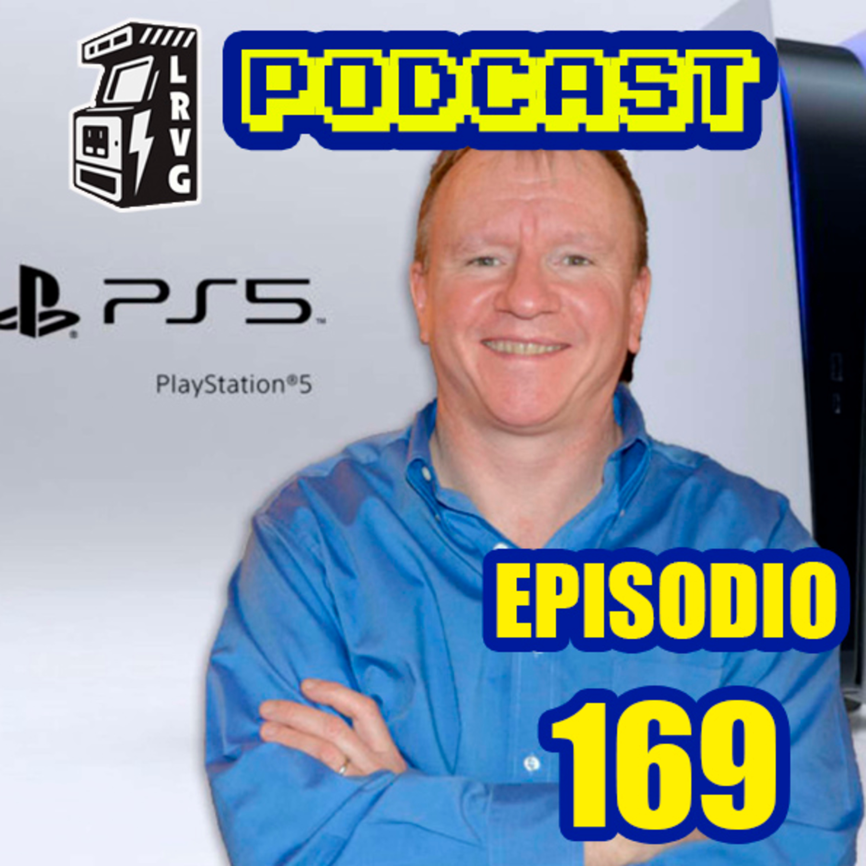 LaRetaVg Episodio 169 - RIPS5 dice Jim Ryan episode artwork
