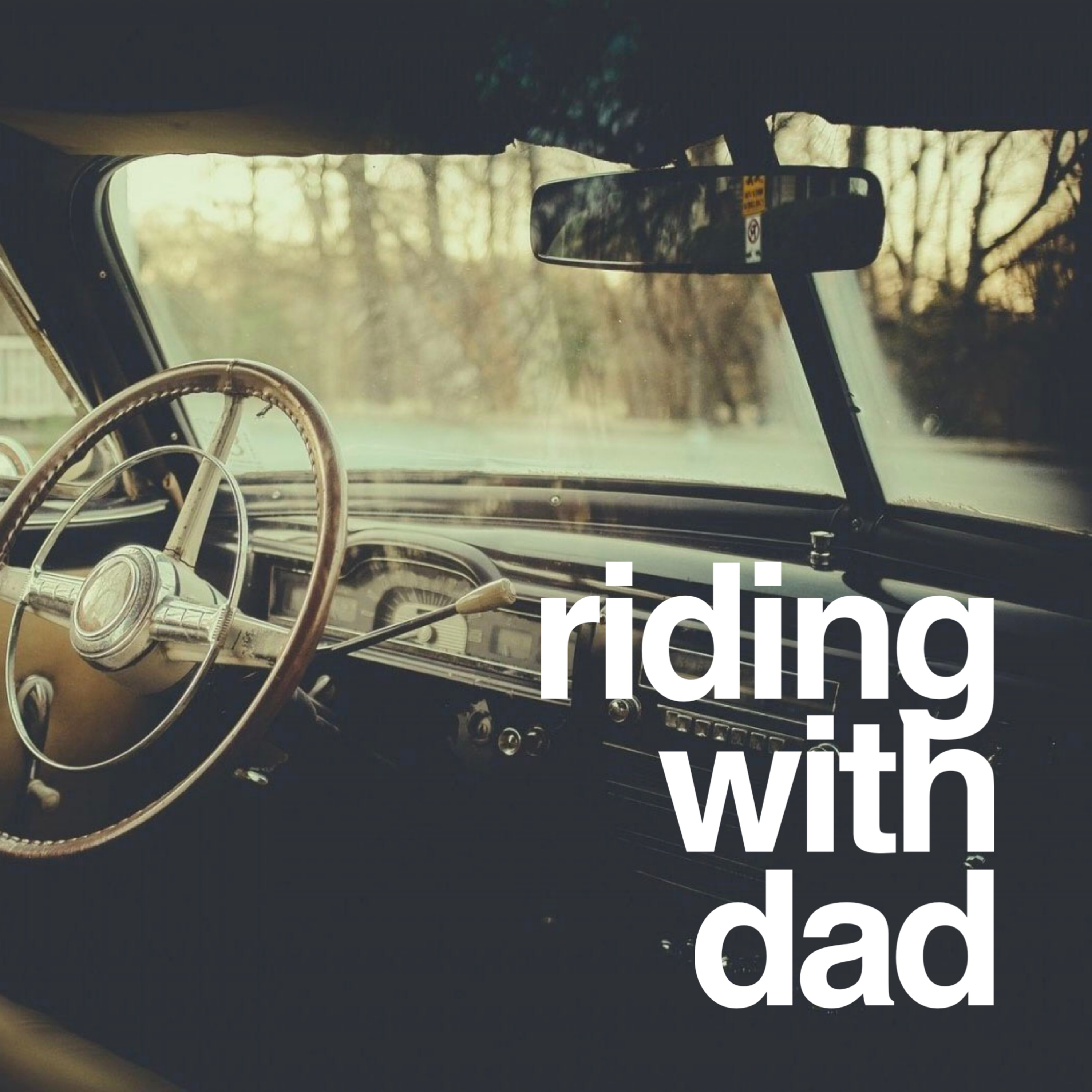 Ep. 2 "Riding With Dad" episode artwork