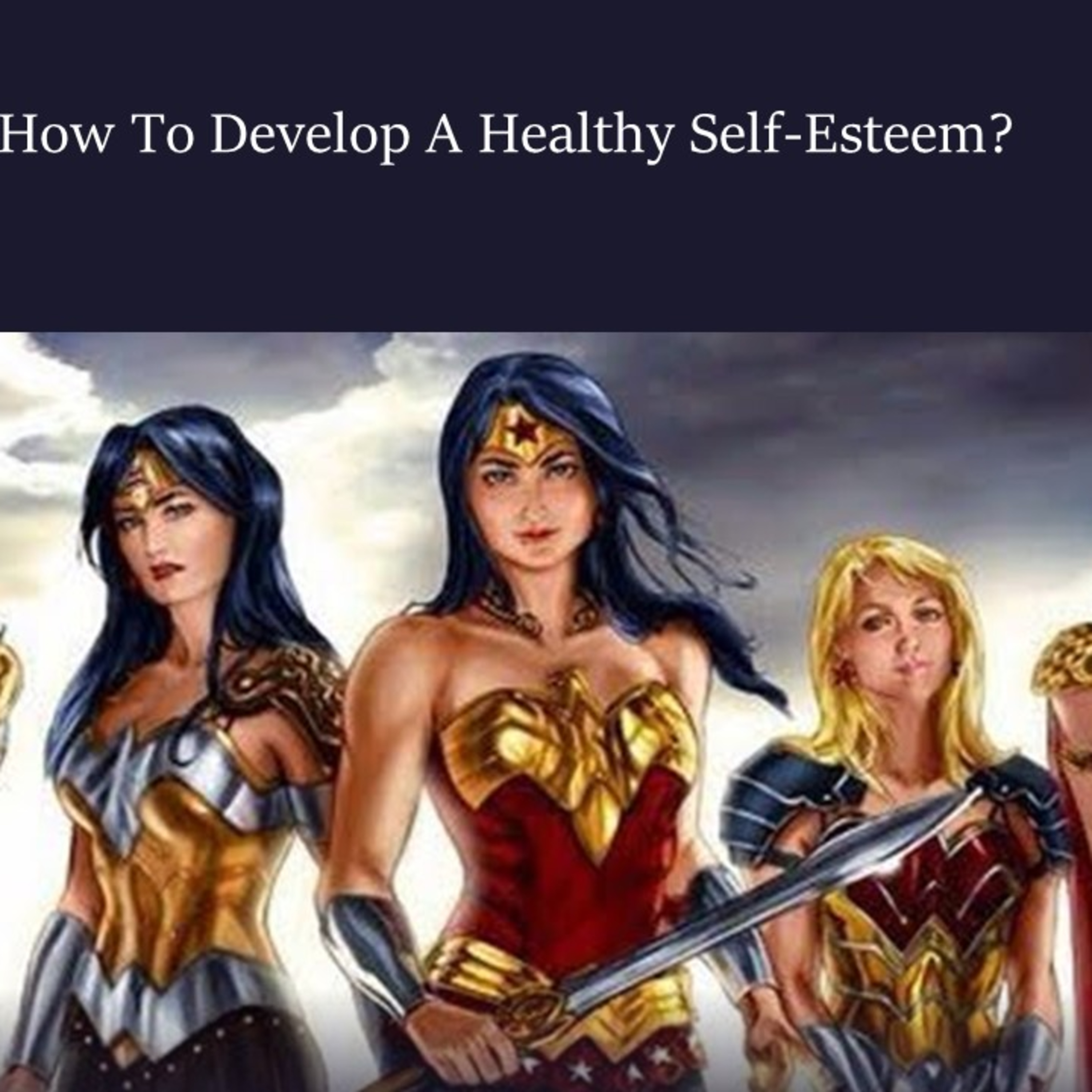 How To Develop A Healthy Self-Esteem? episode artwork