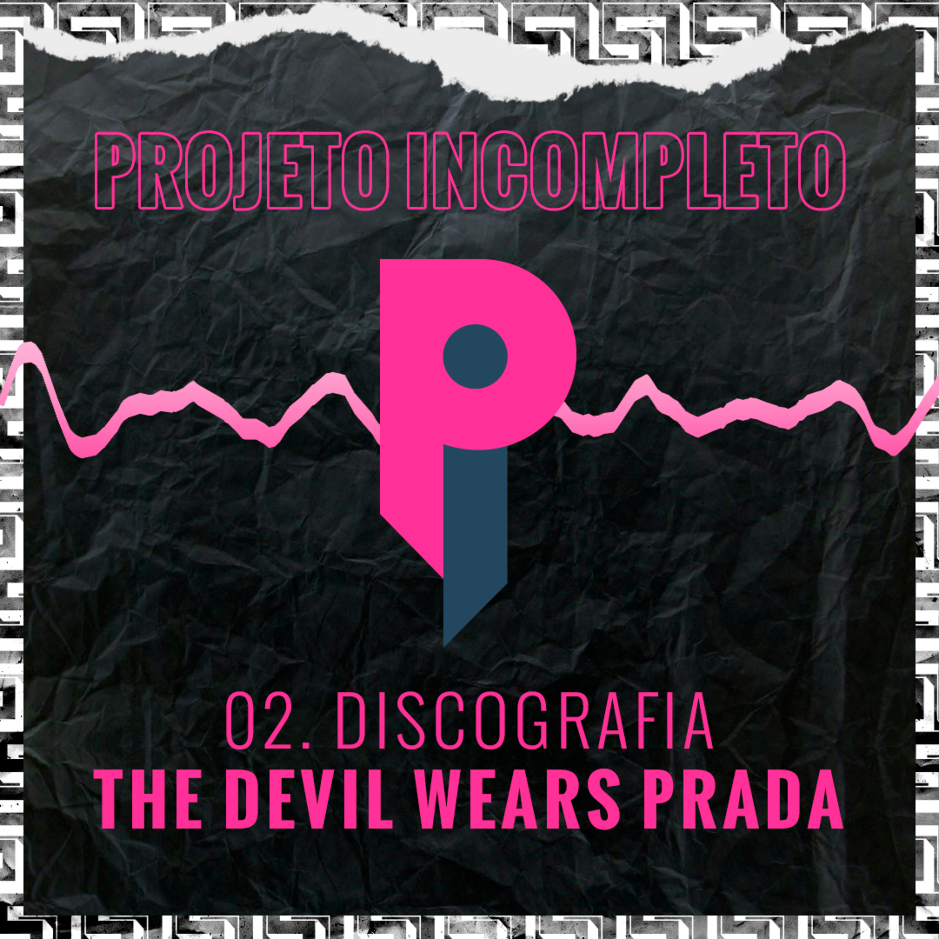 02. Discografia The Devil Wears Prada episode artwork