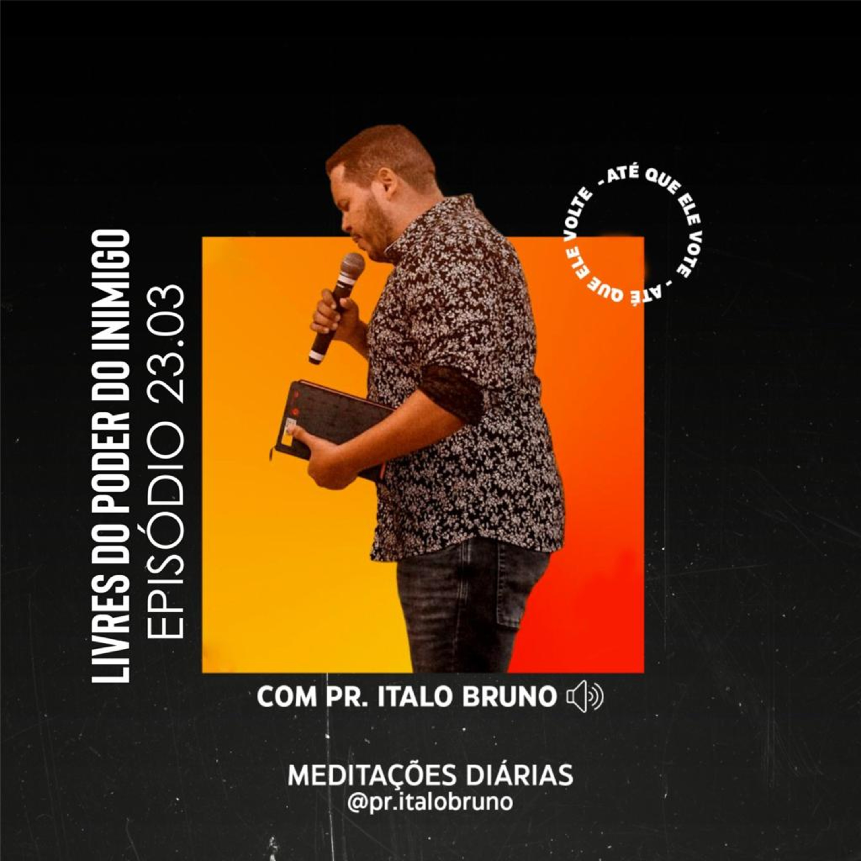 Até que Ele volte | Pr. Ítalo Bruno