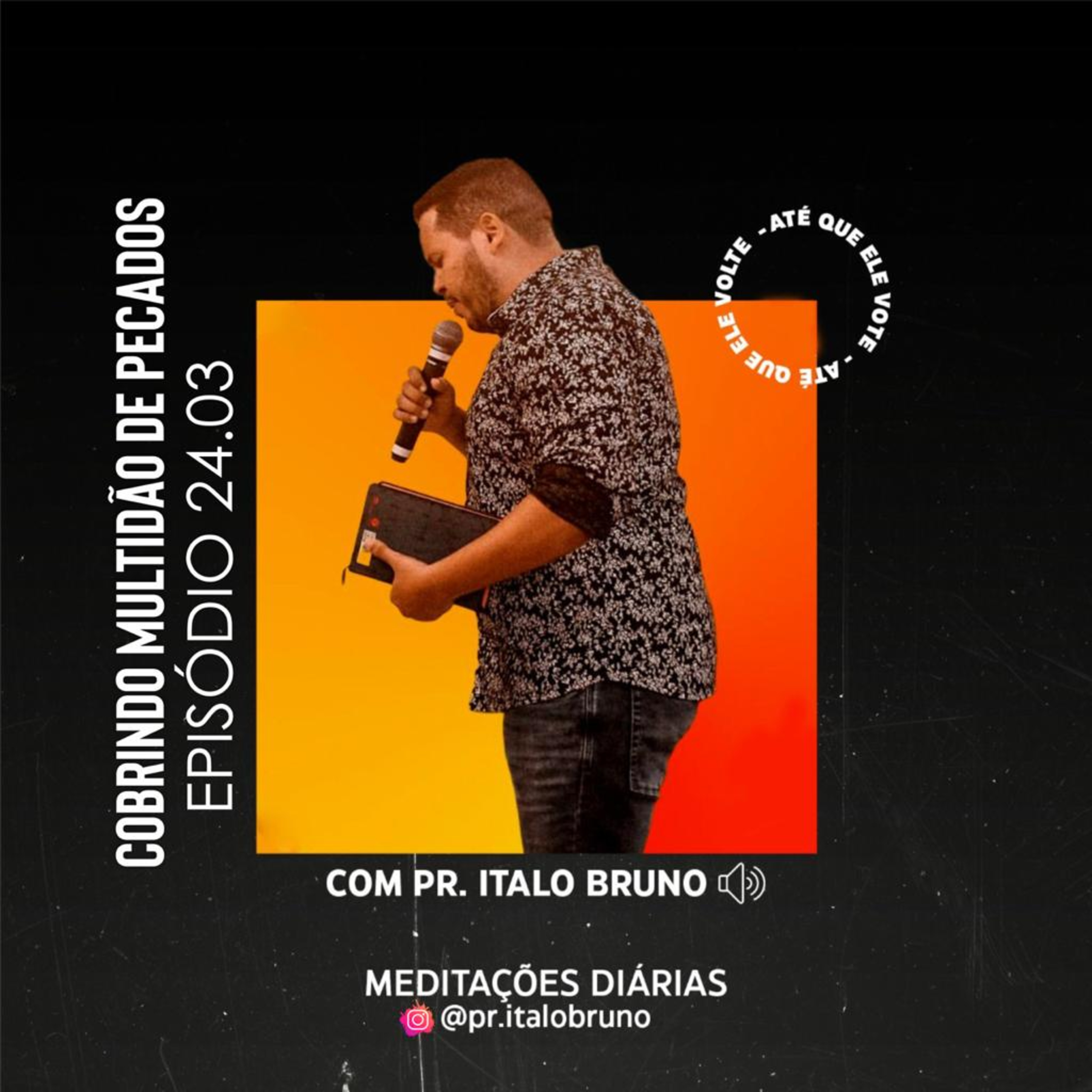 Até que Ele volte | Pr. Ítalo Bruno