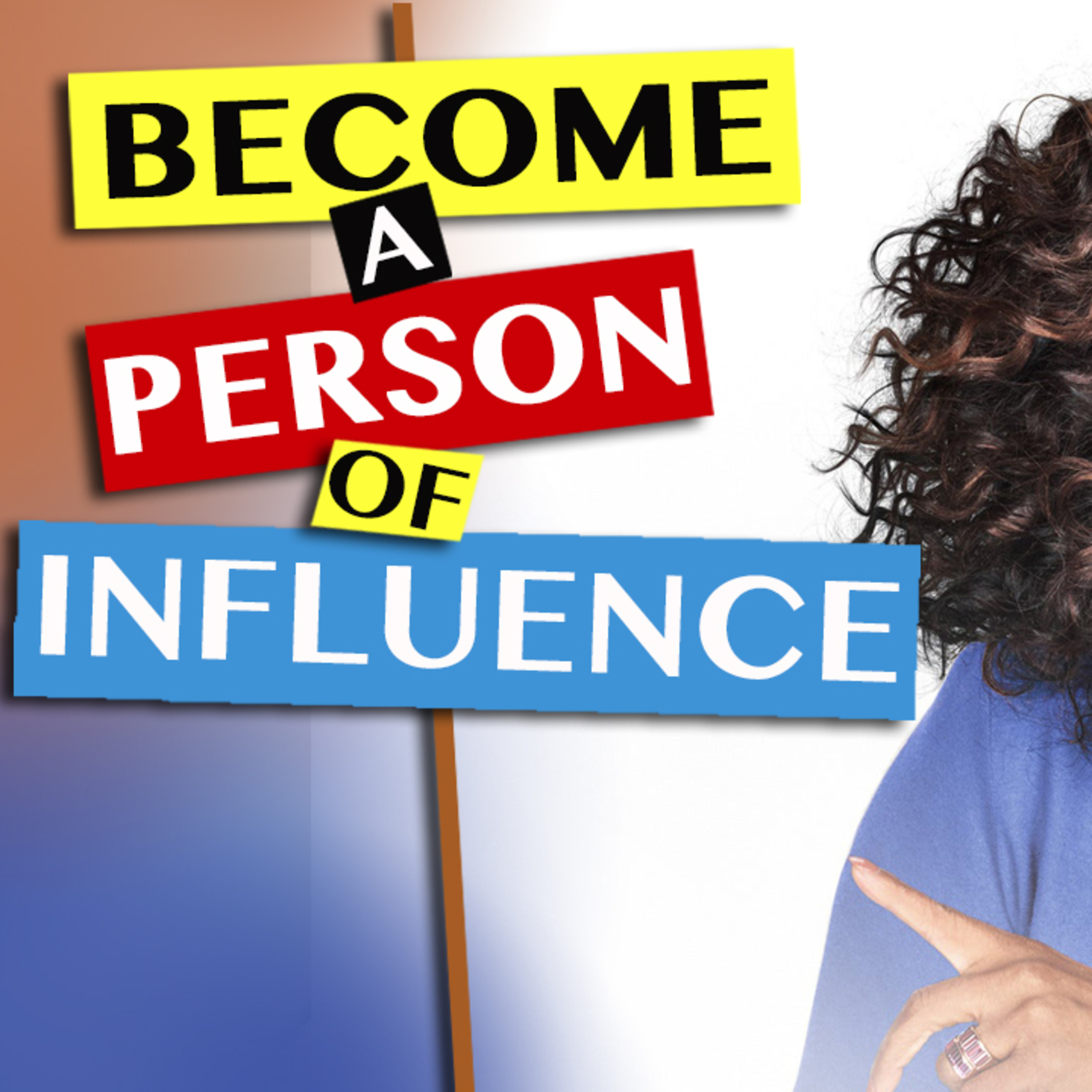 Become a Person of Value and Influence thumbnail