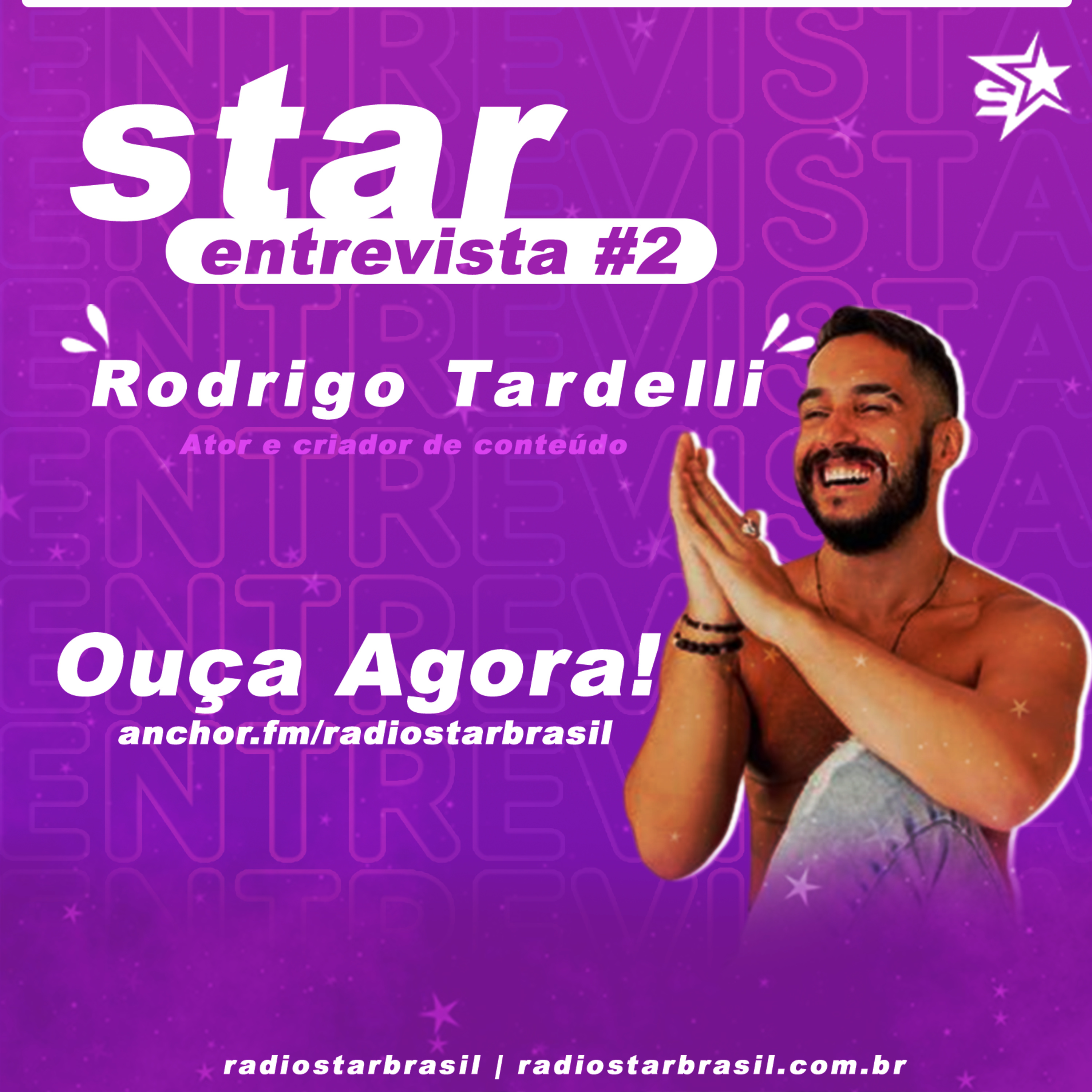 Star Entrevista #2 - Rodrigo Tardelli episode artwork