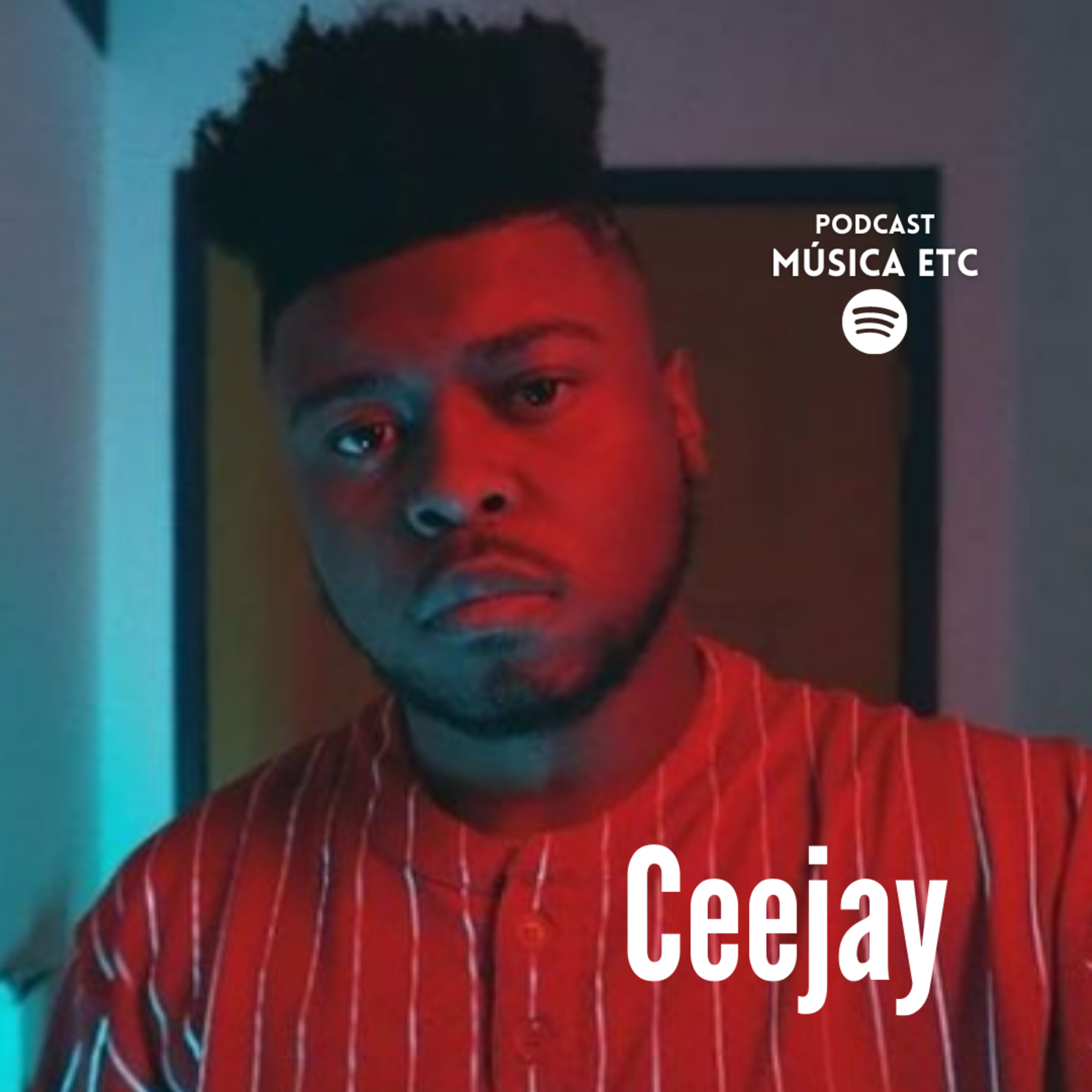 Dublagem, R&b, Trajetória na Música e mais - Ceejay episode artwork