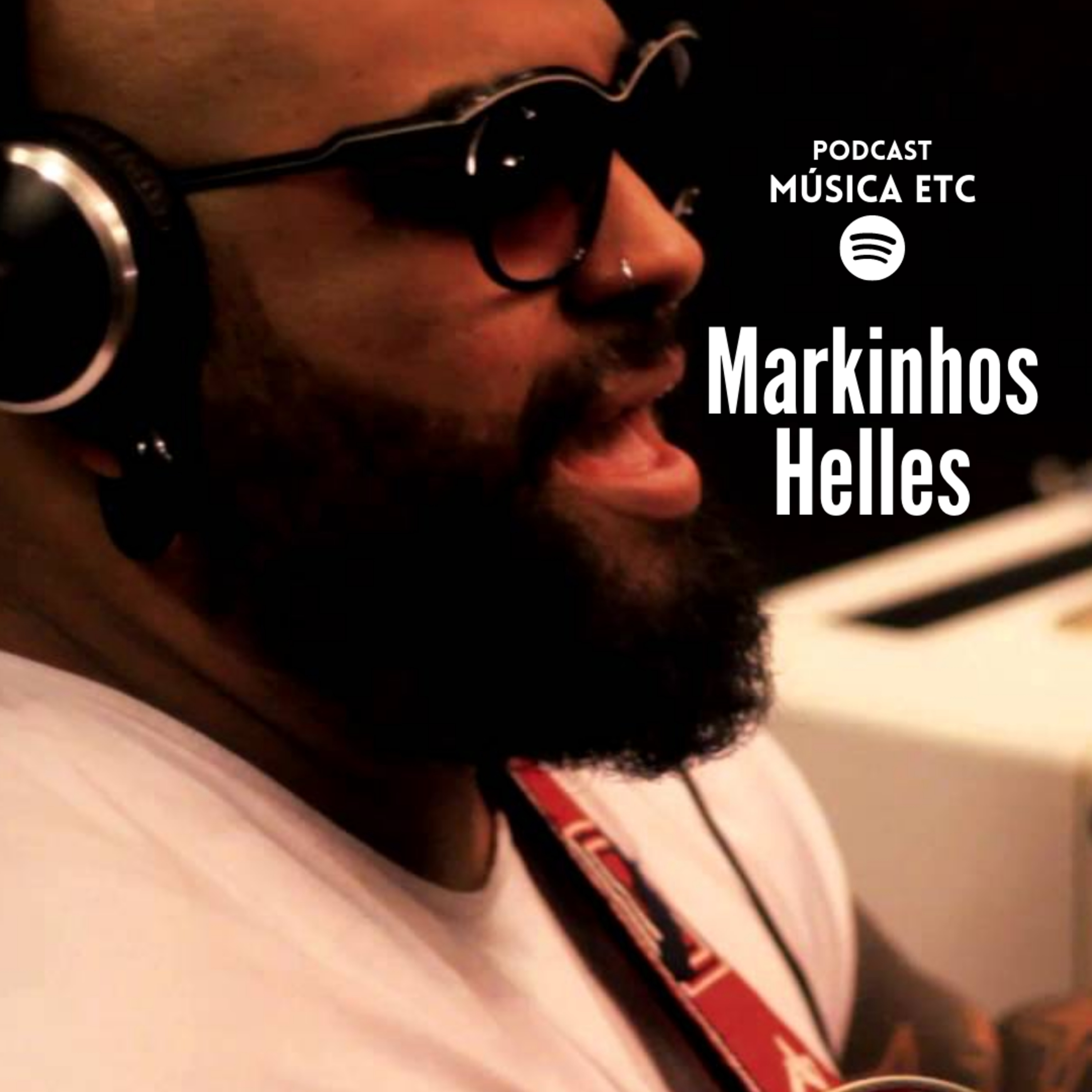 Experiência em tocar fora do país, Trajetória, e muito mais - Markinhos Helles  episode artwork