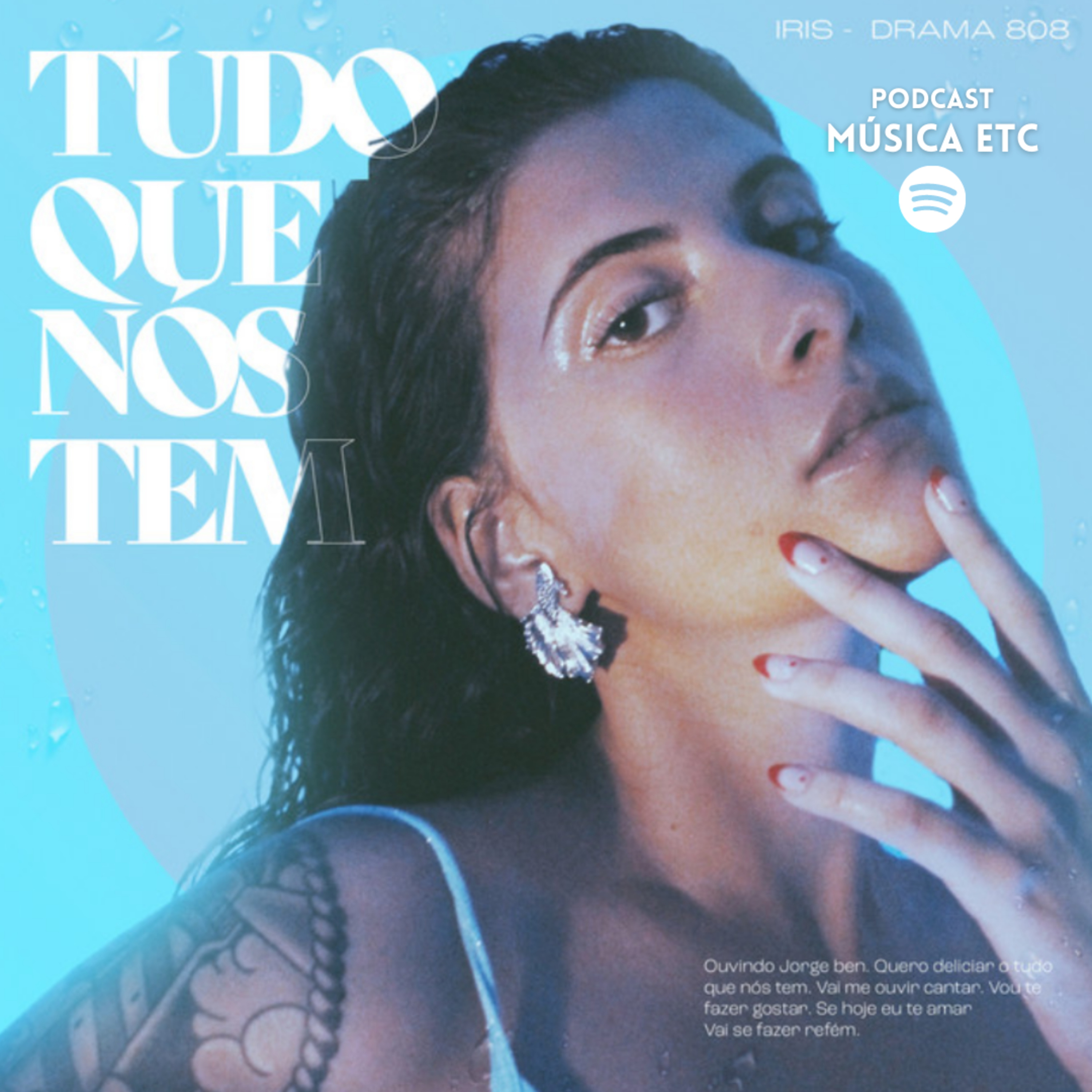 Iris conta tudo sobre o Single "Tudo que nós tem" episode artwork
